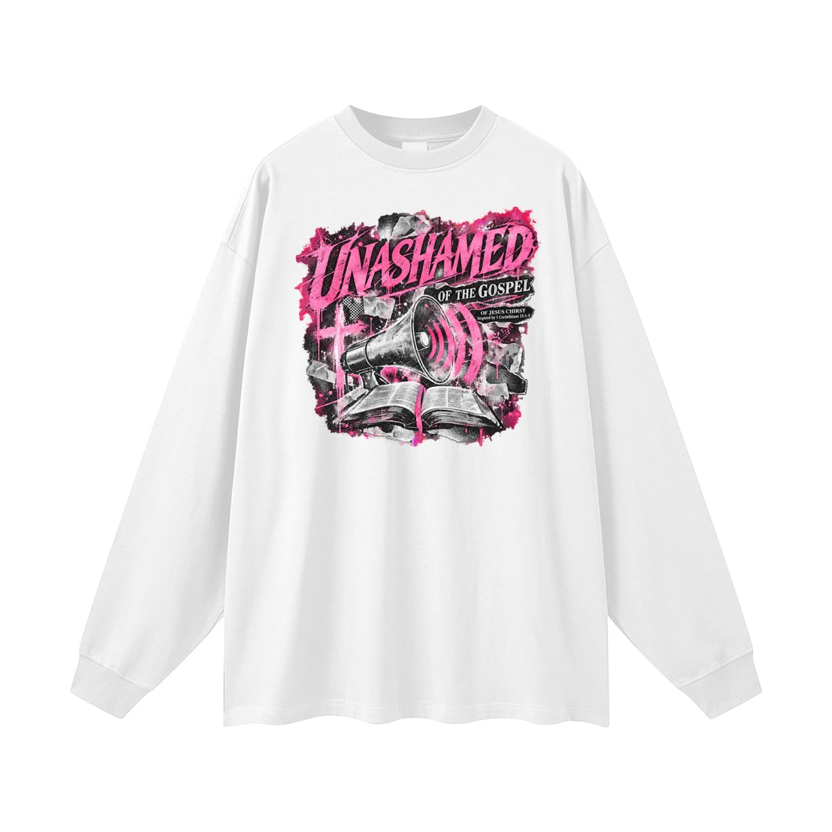 UNASHAMED OF THE GOSPEL OF JESUS CHIRST Inspired by 1 Corinthians 15:1-4 Long Sleeve T-Shirt