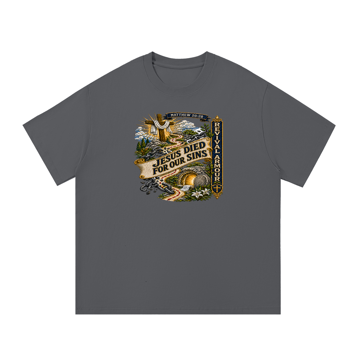 MATTHEW 20:28 Jesus died for our sins REVIVAL ARMOUR T-Shirt