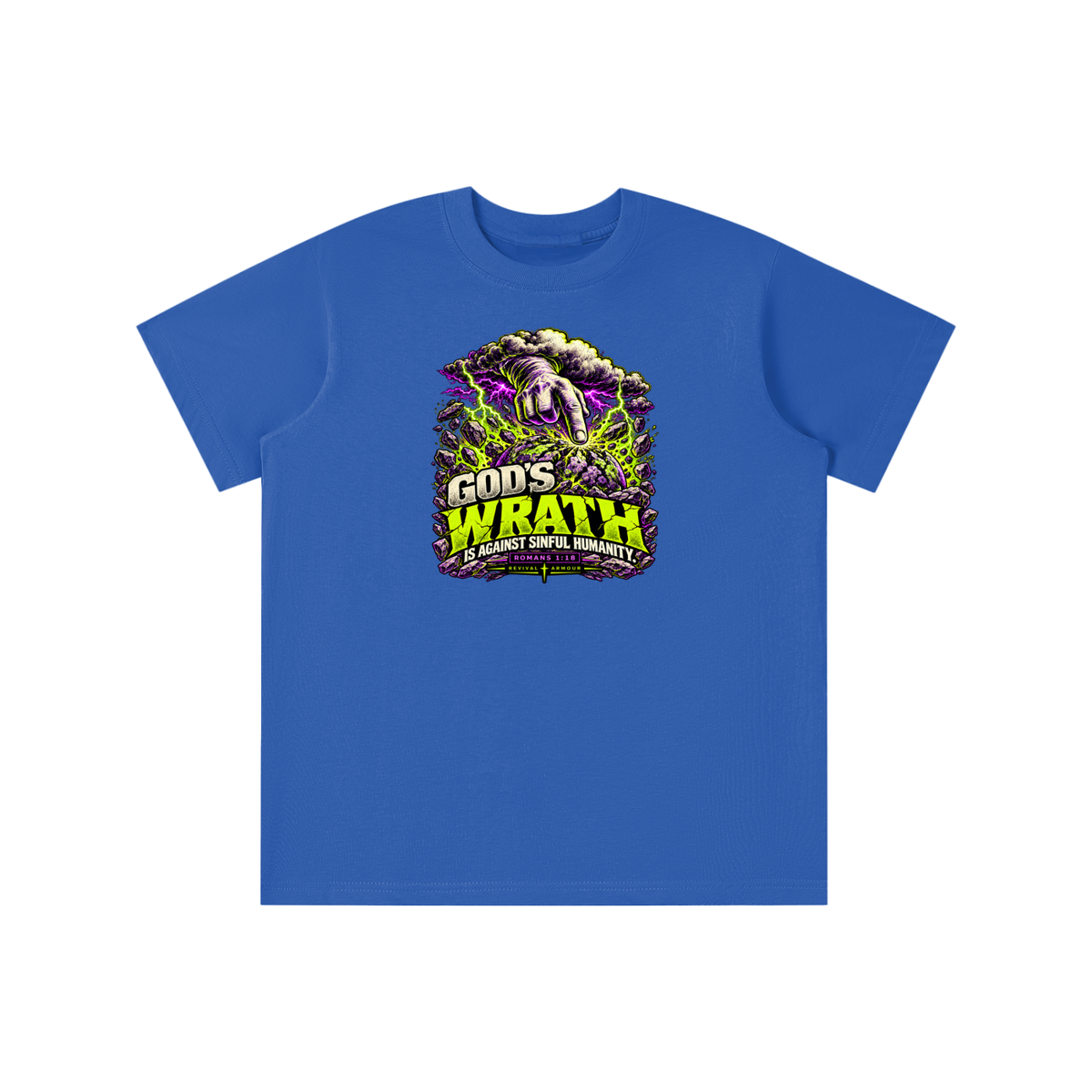 GOD'S WRATH IS AGAINST SINFUL HUMANITY [ROMANS 1:18] youth T-shirt