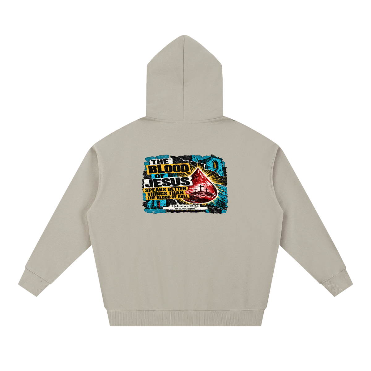 REIVAL ARMOUR THE BLOOD OF JESUS SPEAKS BETTER THINGS THAN THE BLOOD OF ABEL HEBREWS 12:24 "new covenant" -REVIVAL ARMOUR- Hoodie