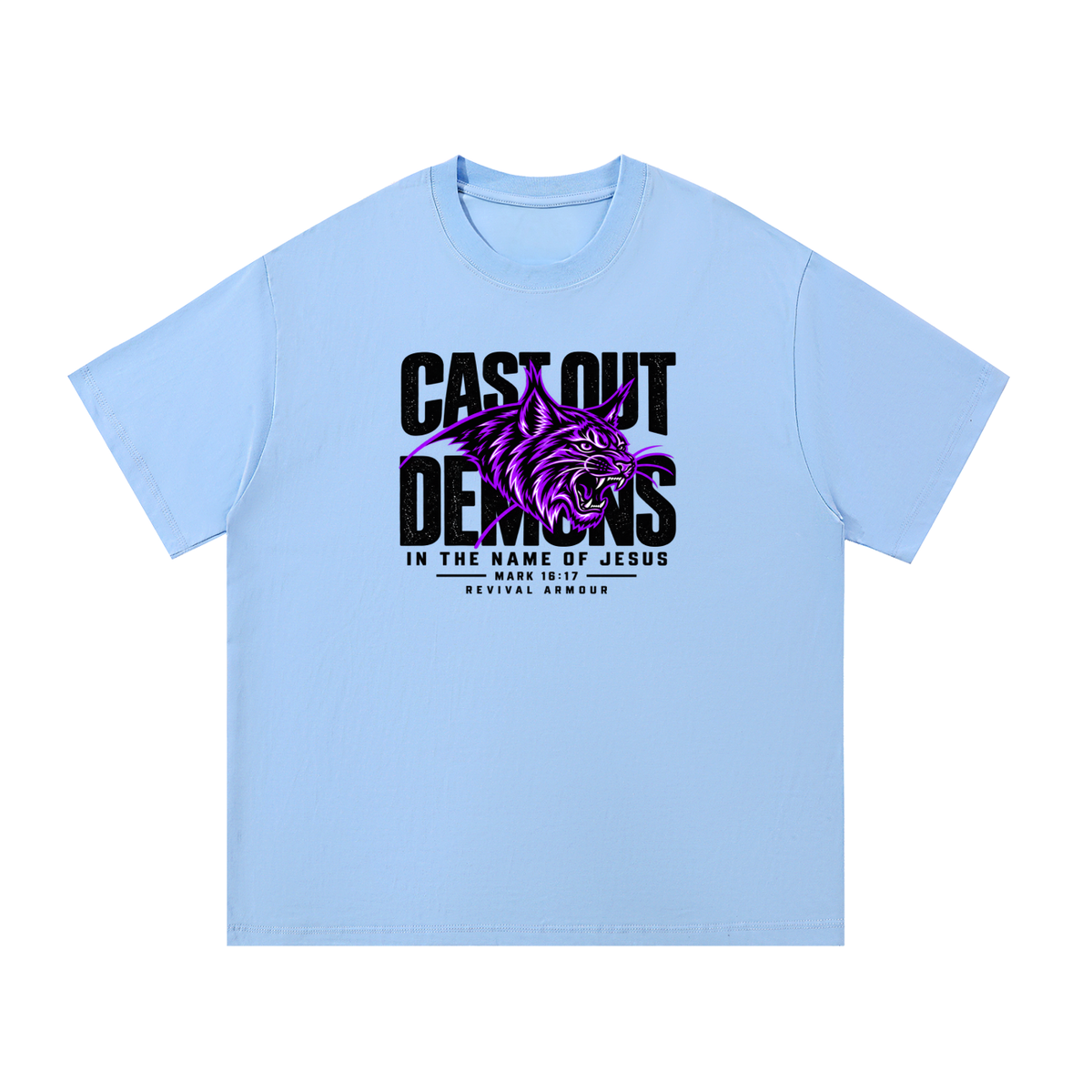 CAST OUT DEMONS IN THE NAME OF JESUS MARK 16:17 REVIVAL ARMOUR T-Shirt