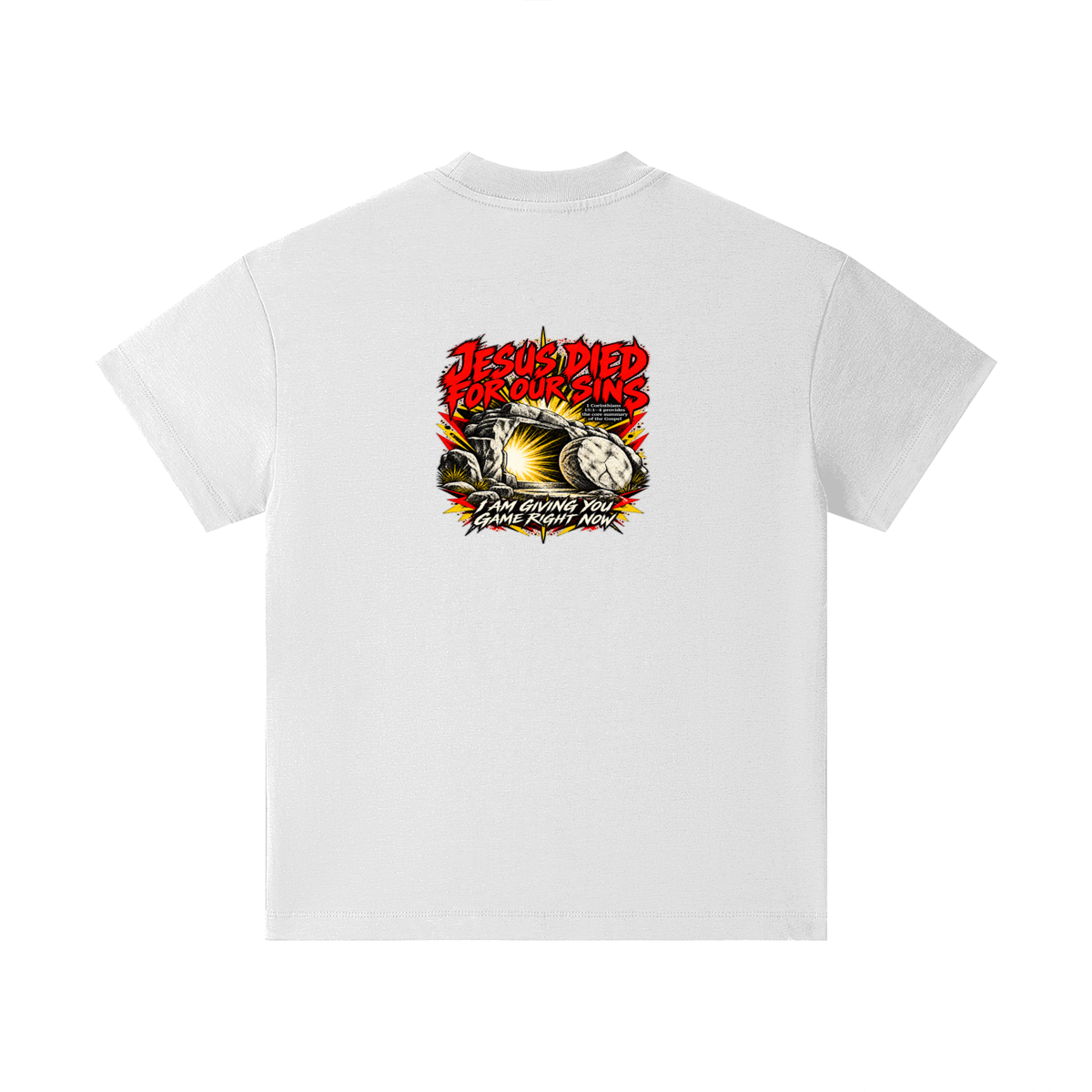 JESUS DIED FOR OUR SINS 1 Corinthians 15:1-4 provides the core summary of the Gospel I AM GIVING YOU GAME RIGHT NOW Kids T-Shirt
