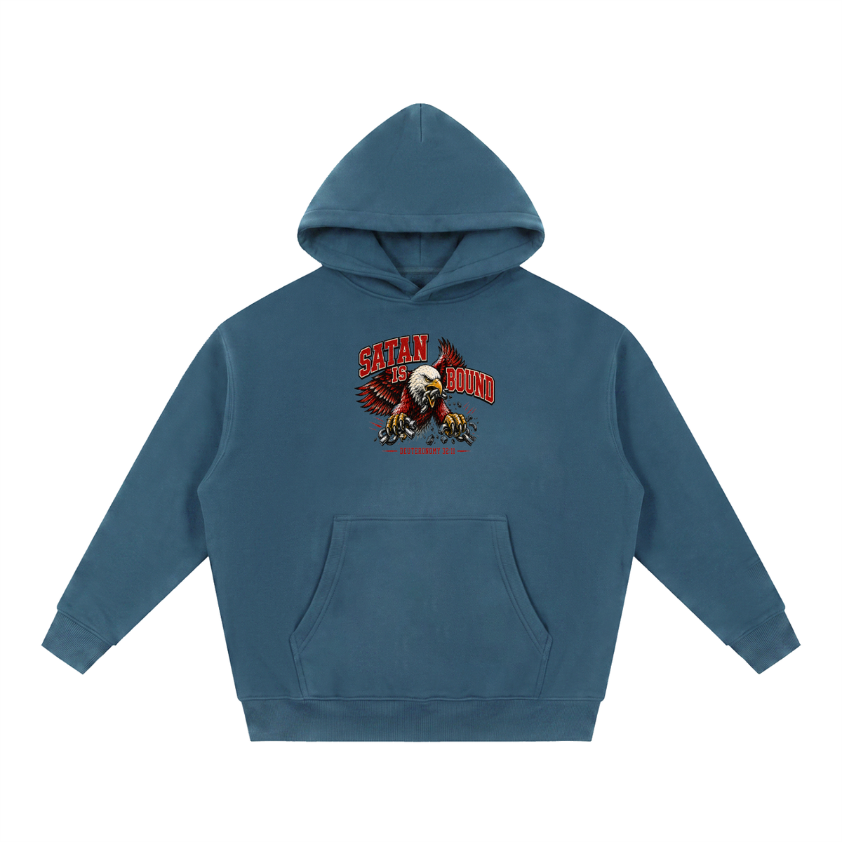 SATAN IS BOUND - DEUTERONOMY 32:11 - Hoodie