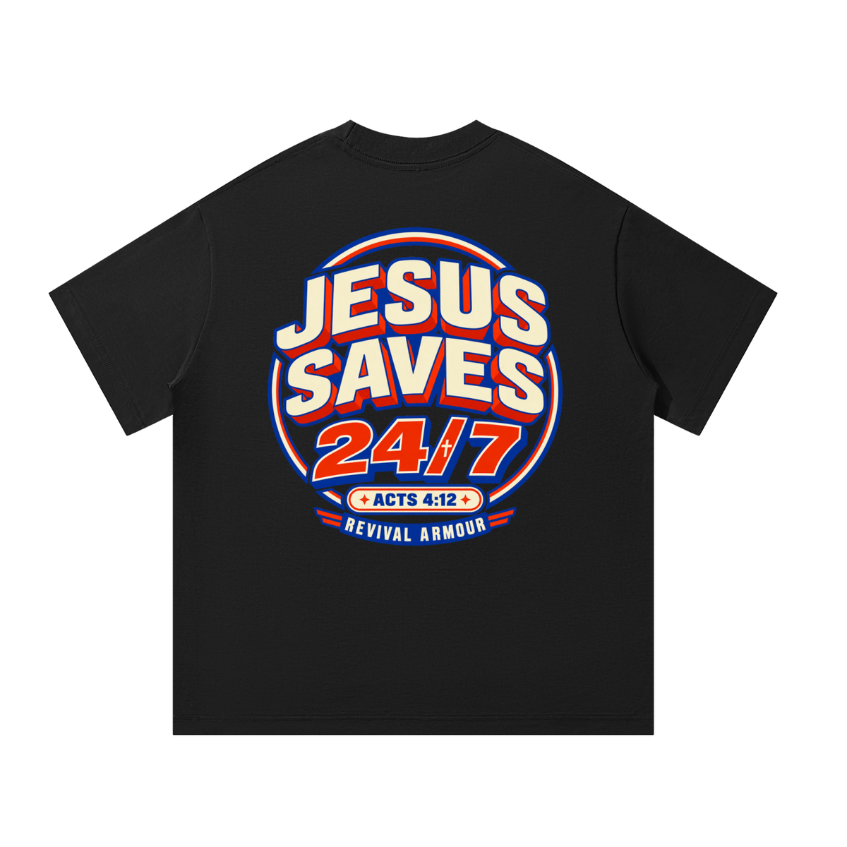 Jesus saves 24/7 T-Shirt