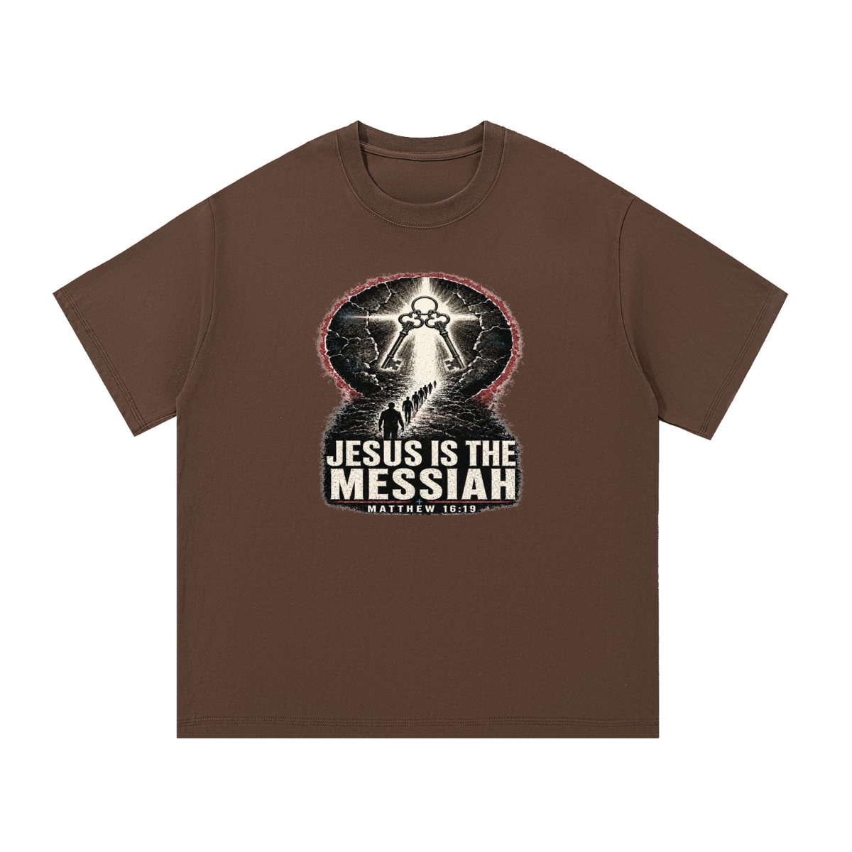JESUS IS THE MESSIAH + MATTHEW 16:19 T-Shirt