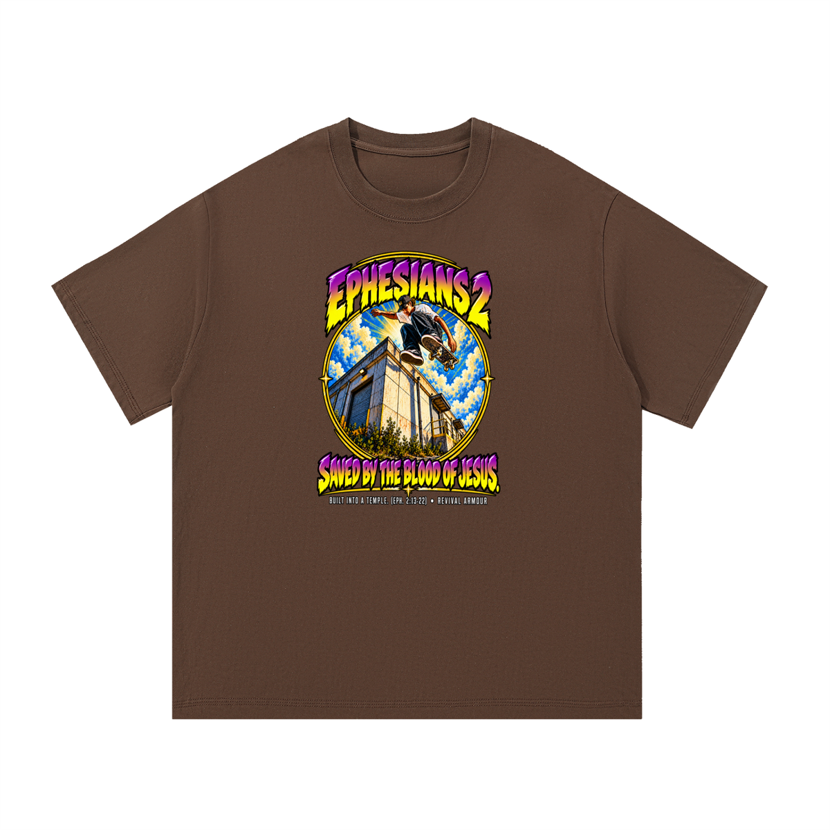EPHESIANS 2 SAVED BY THE BLOOD OF JESUS BUILT INTO A TEMPLE. (EPH. 2:13-22) T-Shirt