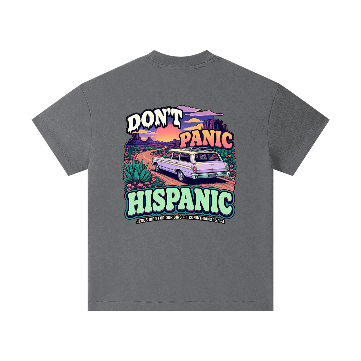 DON'T PANIC HISPANIC JESUS DIED FOR OUR SINS . 1 CORTHIANS 15:1-4 Kids T-Shirt