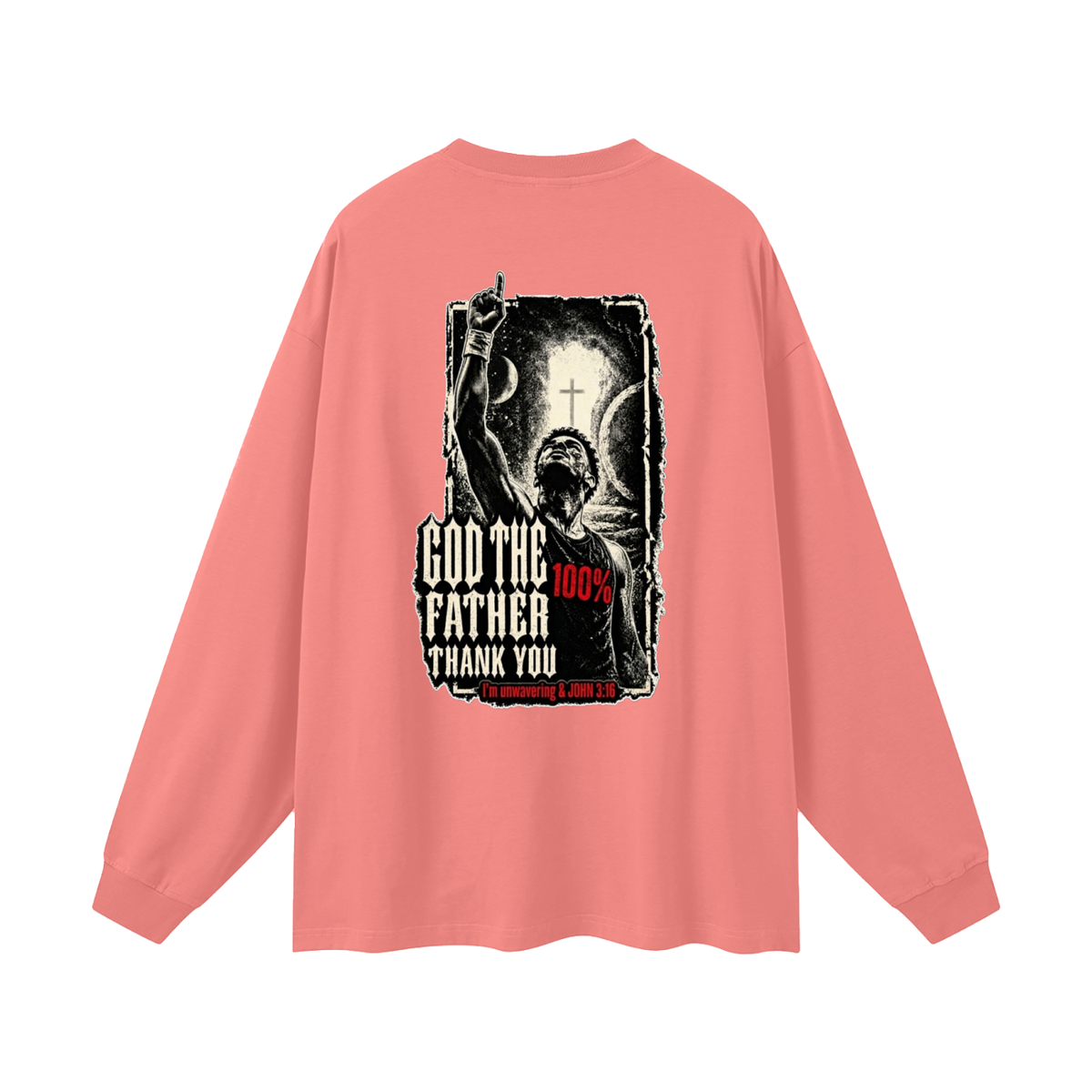 GOD THE FATHER THANK YOU Long Sleeve T-Shirt