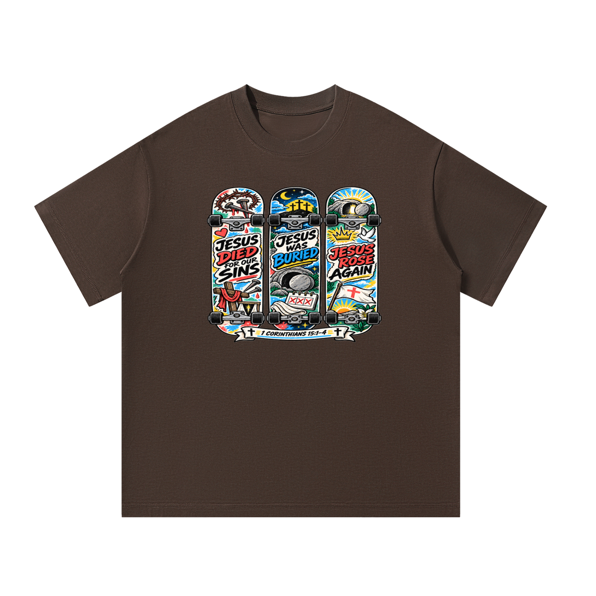 Jesus died for our sins 3 skateboards T-Shirt