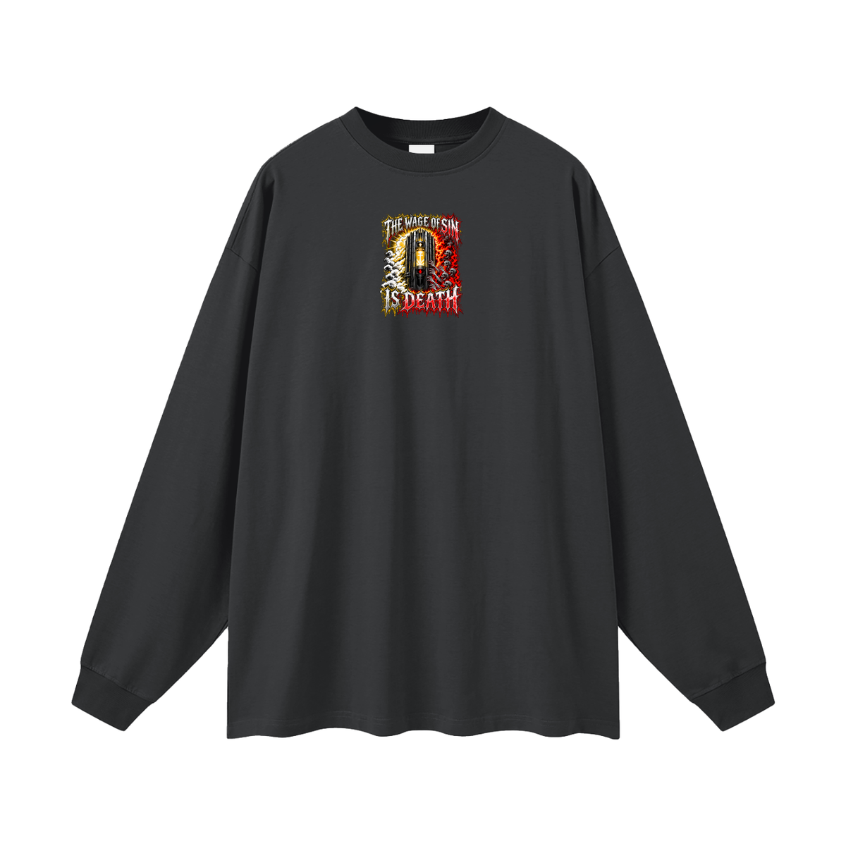 THE WAGE OF SIN IS DEATH WORKOUT YOUR SALVATION WITH FEAR & TREMBLING Long Sleeve T-Shirt