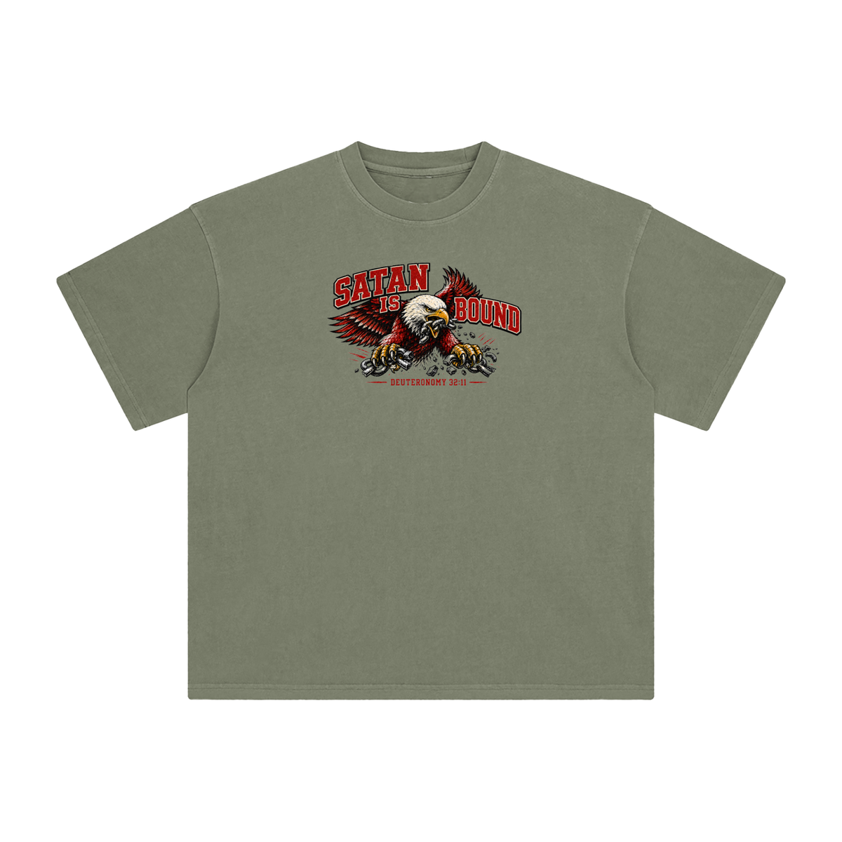 SATAN IS BOUND - DEUTERONOMY 32:11 - T-Shirt