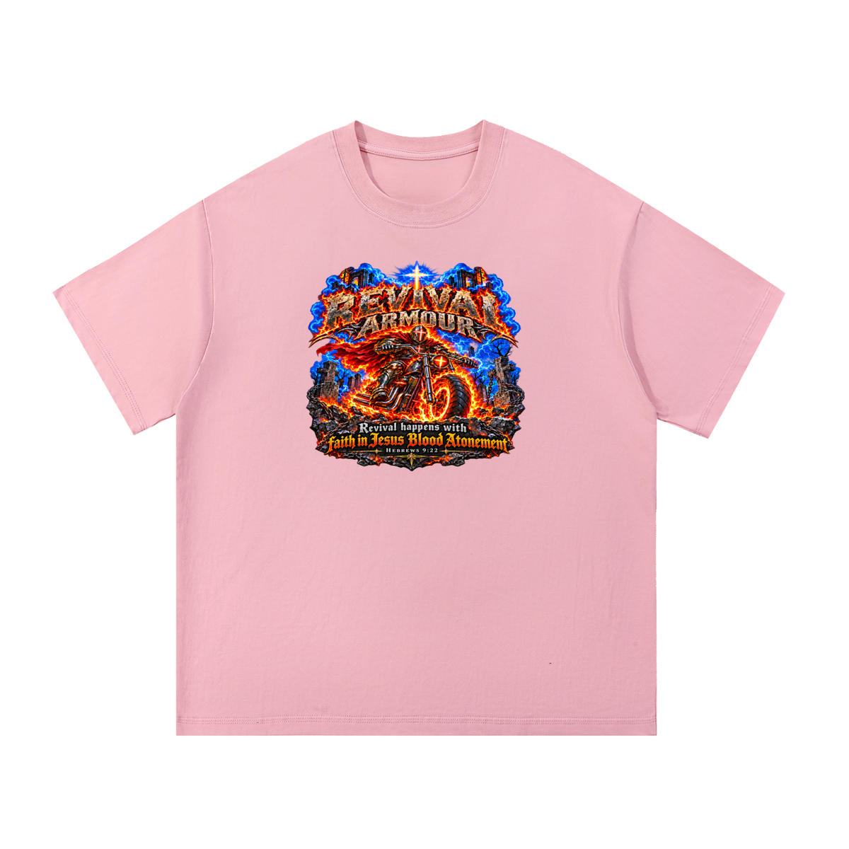 REVIVAL ARMOUR REVIVAL HAPPENS WITH FAITH IN JESUS BLOOD ATONEMENT - HEBREWS 9:22 - T-Shirt