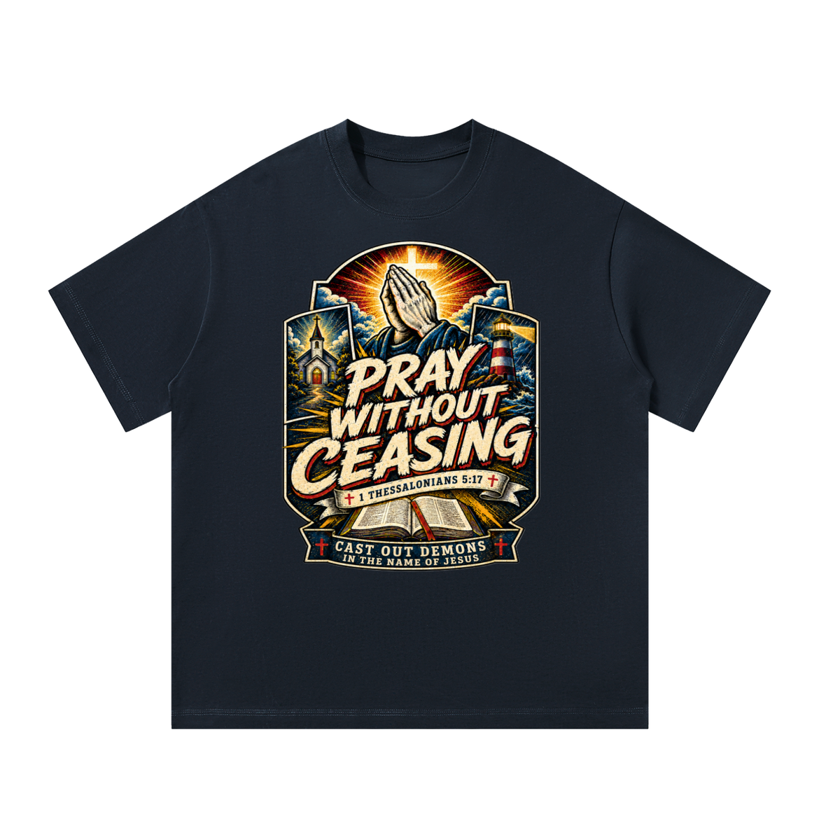 Pray without ceasing T-Shirt