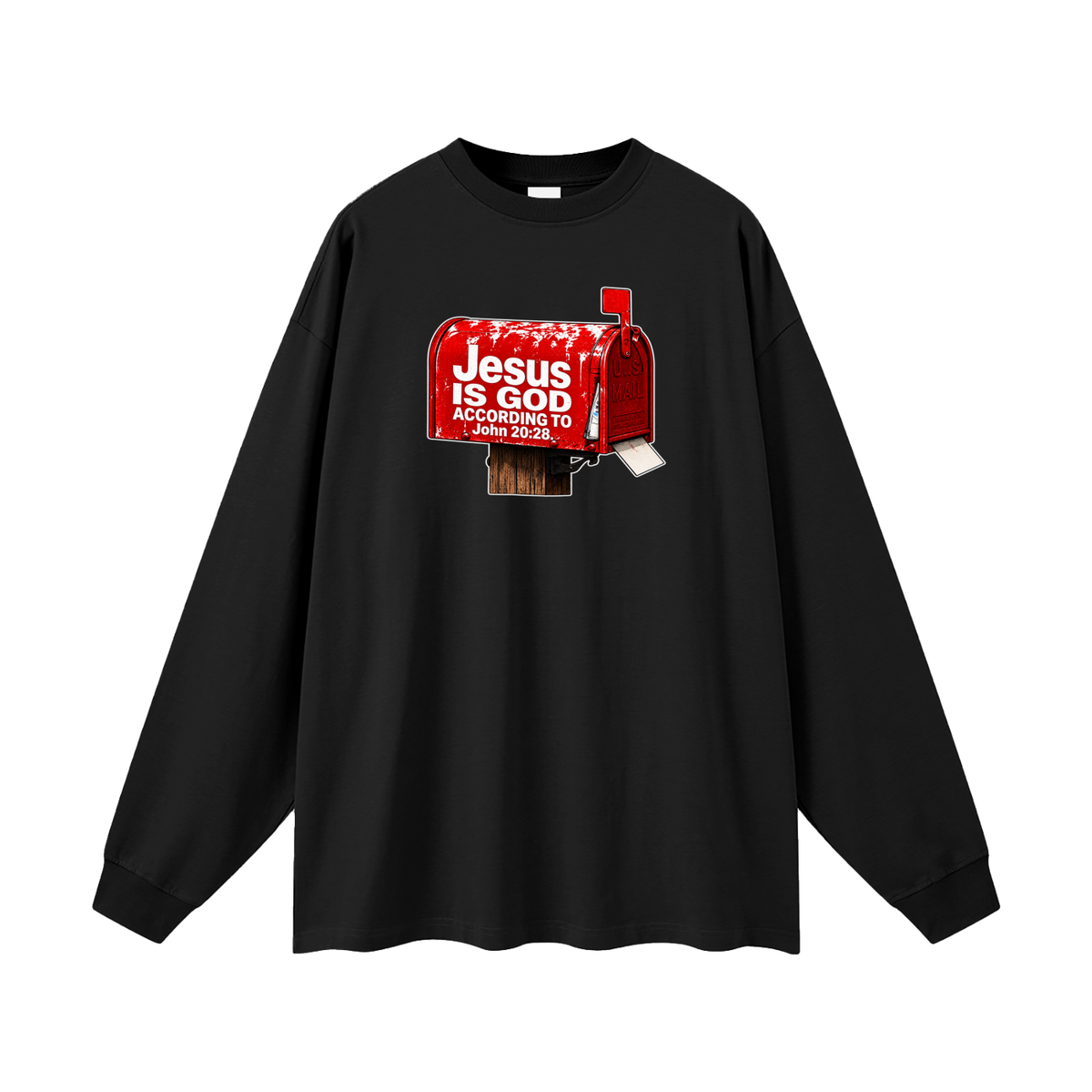 JESUS IS GOD ACCORDING TO JOHN 20:28 Long Sleeve T-Shirt