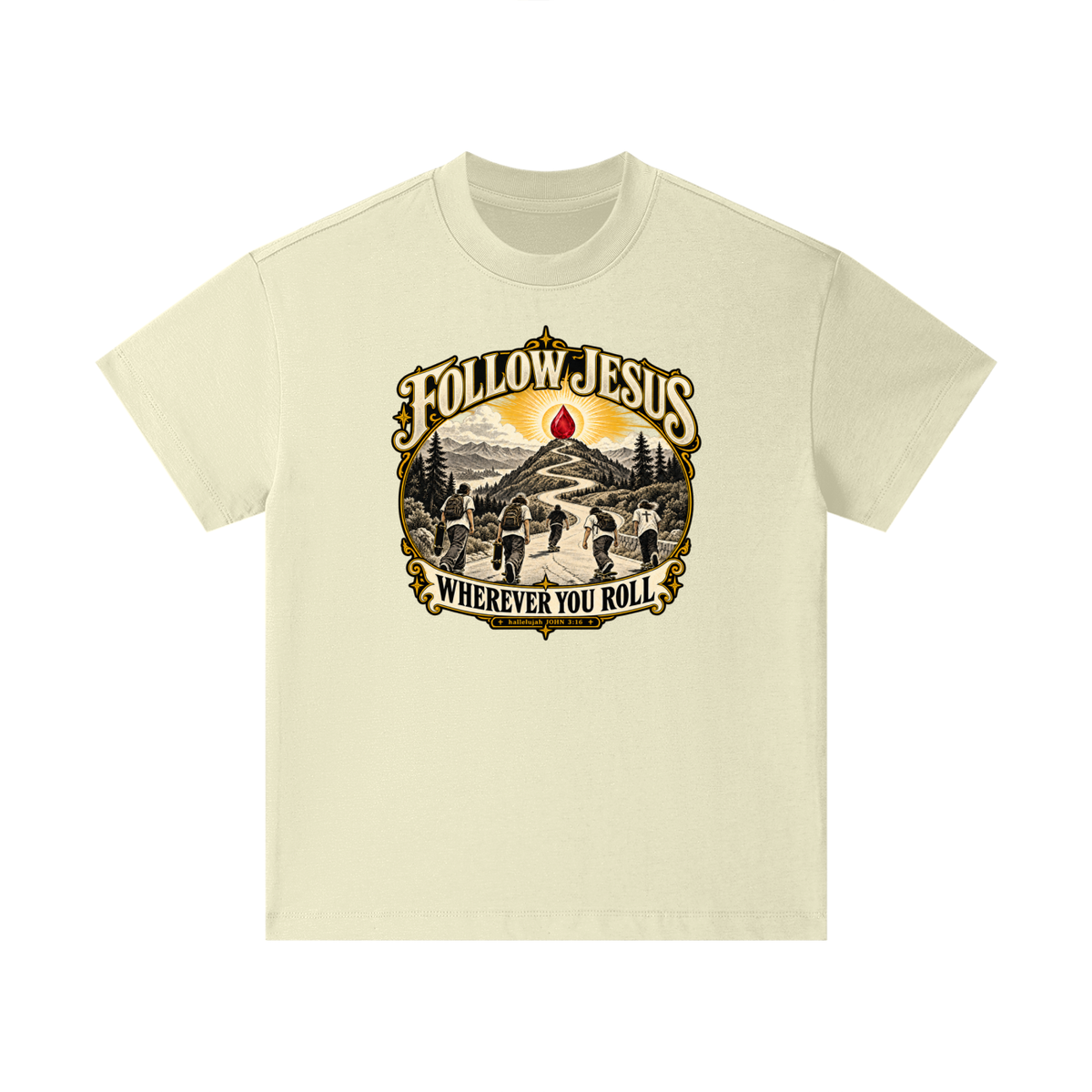 FOLLOW JESUS WHEREVER YOU ROLL hallelujah JOHN 3:16 Kids T-Shirt