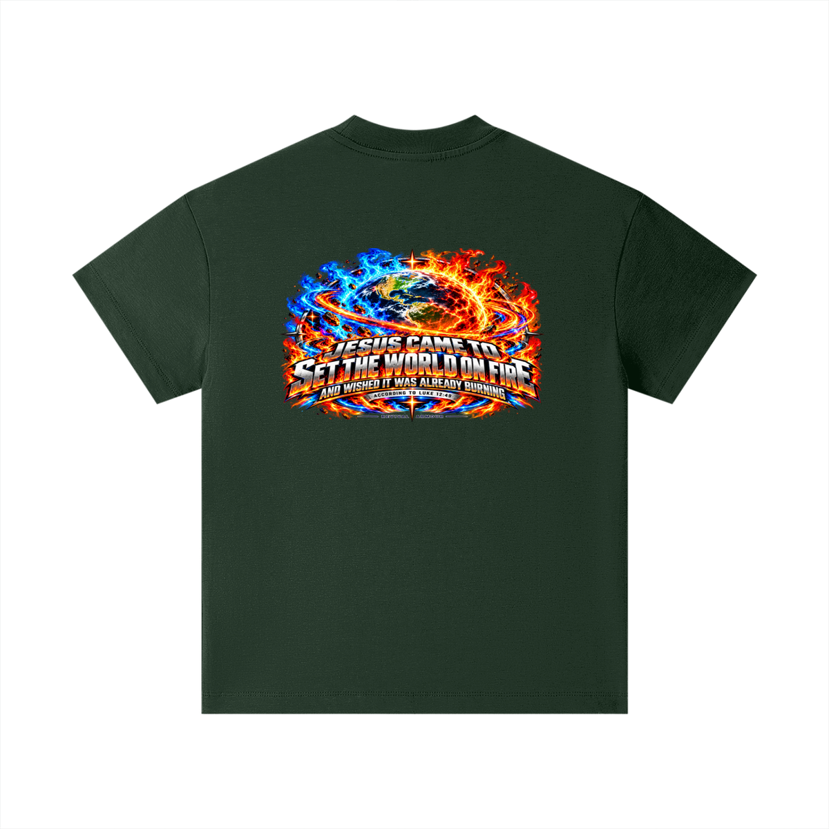 JESUS CAME TO SET THE WORLD ON FIRE AND WISHED IT WAS ALREADY BURNING ACCORDING TO LUKE 12:49 REVIVAL ARMOUR Kids T-Shirt