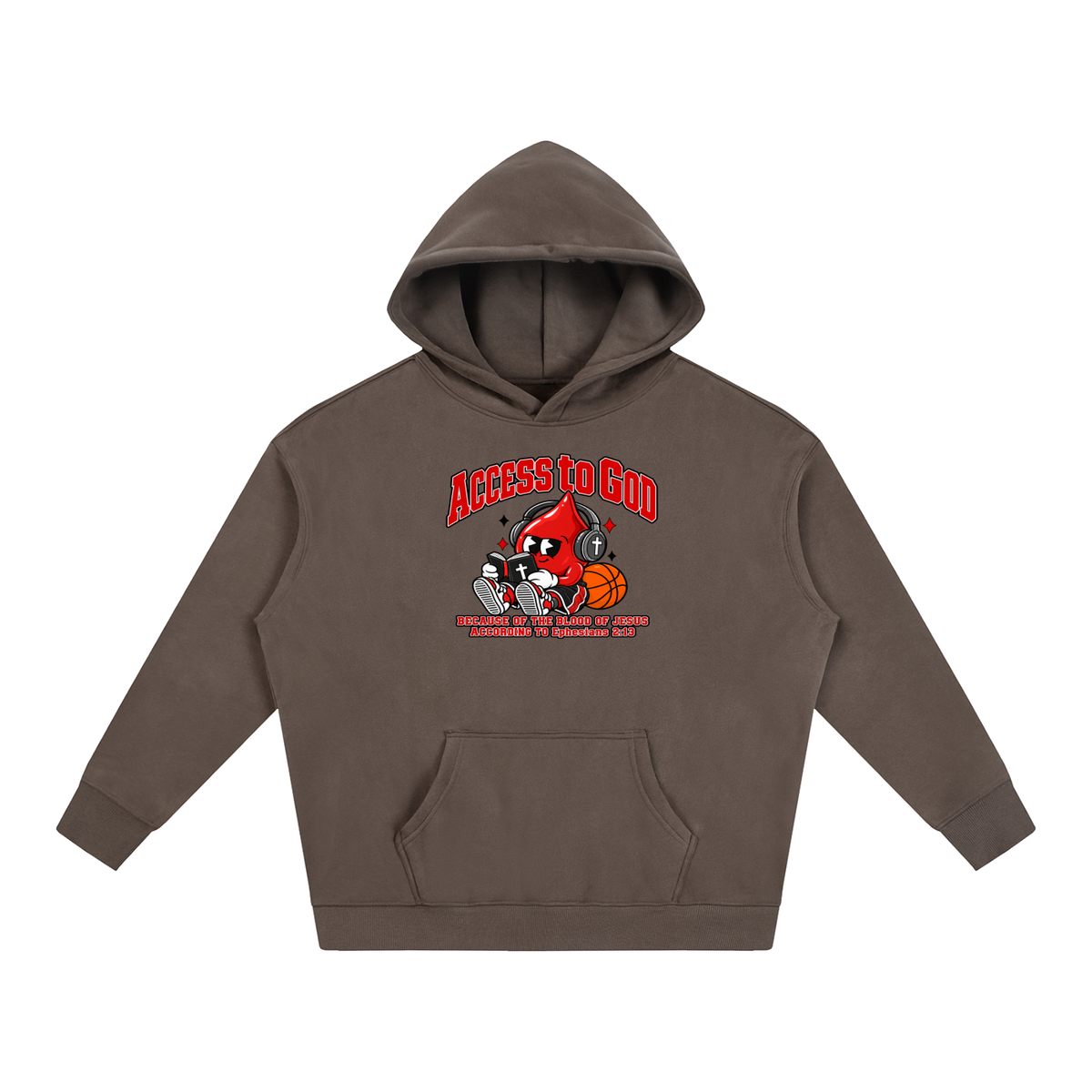 ACCESS TO GOD BECAUSE OF THE BLOOD OF JESUS ACCORDING TO EPHESIANS 2:13 Hoodie