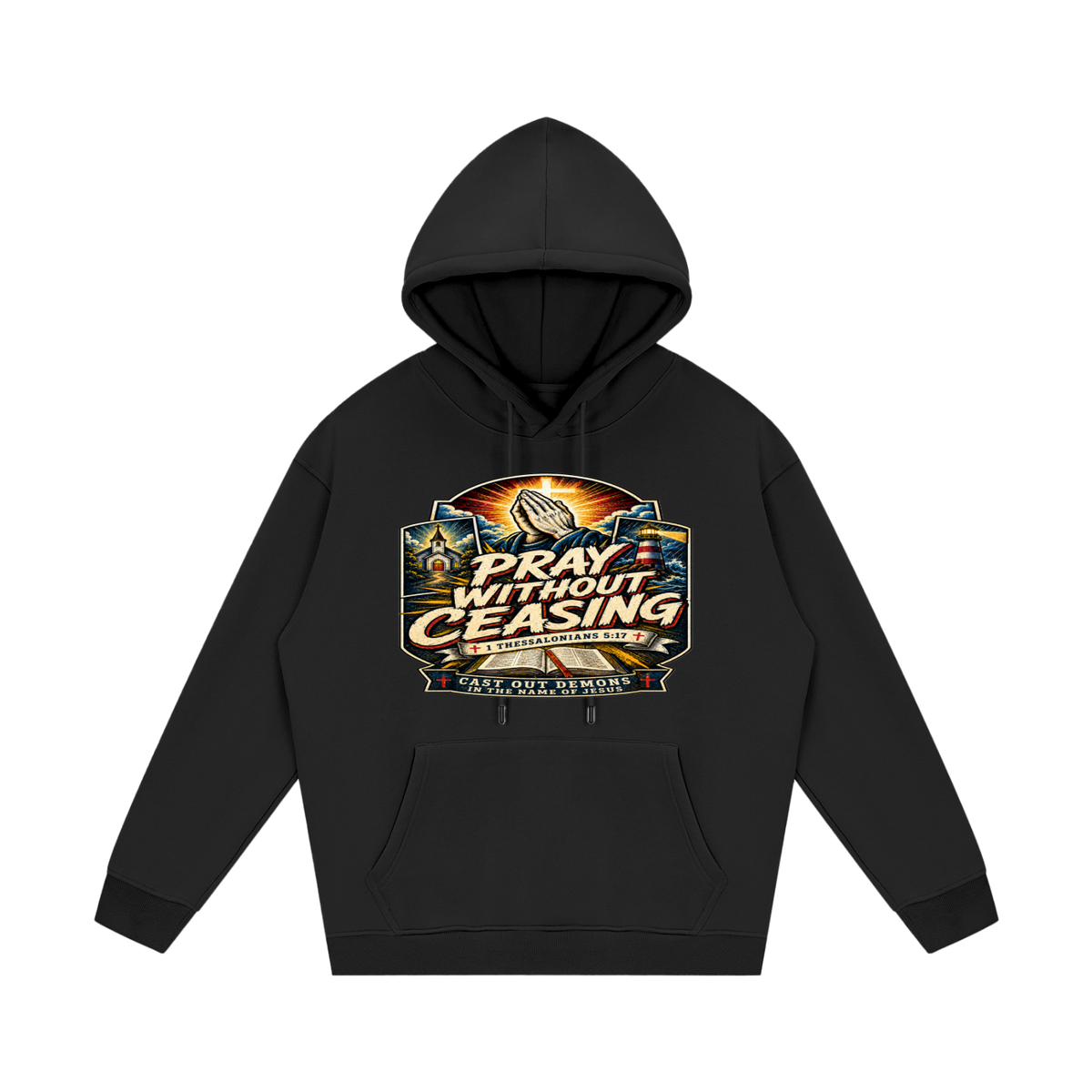 Pray without ceasing Hoodie