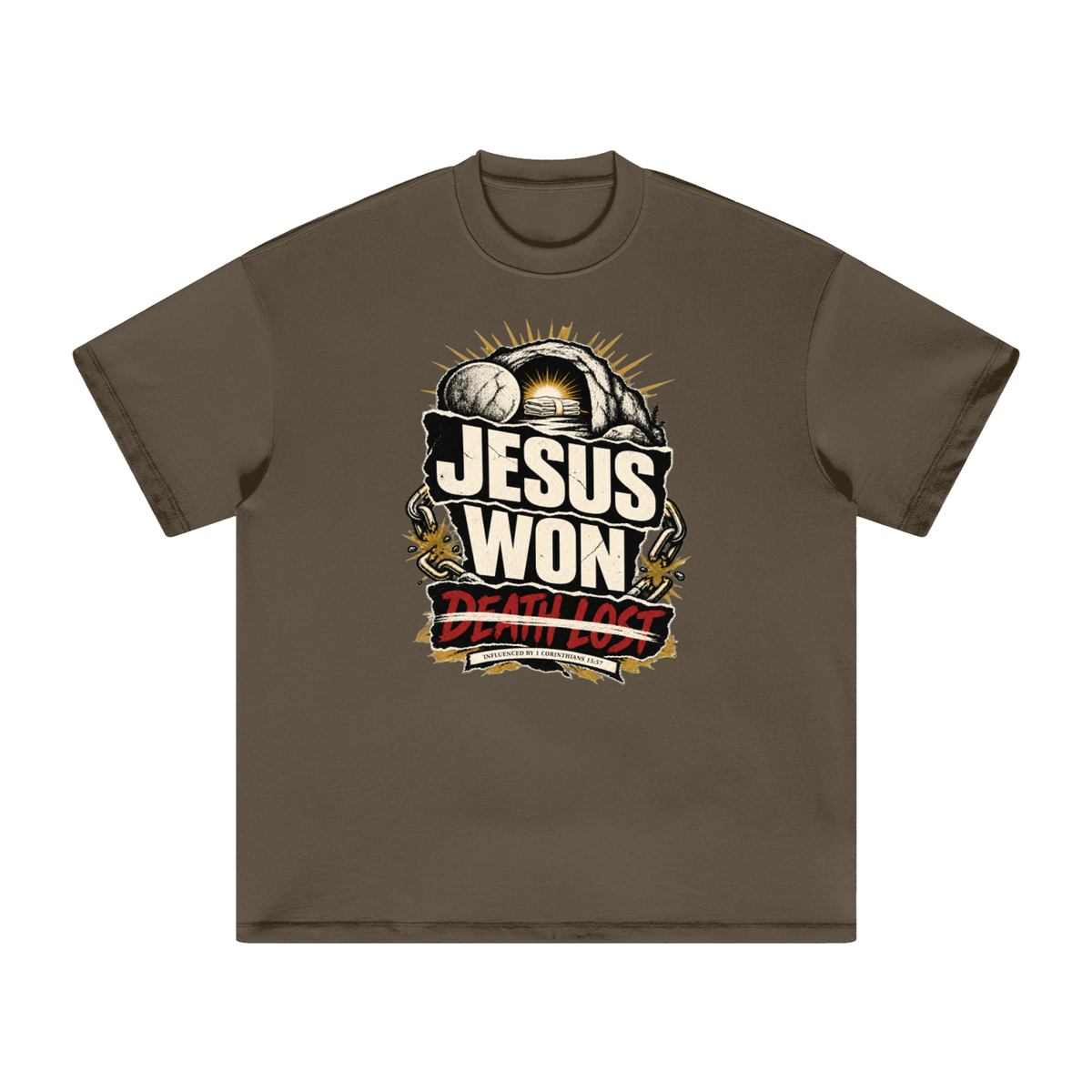 JESUS WON DEATH LOST INFLUENCED BY 1 CORINTHIANS 15:57 T-Shirt