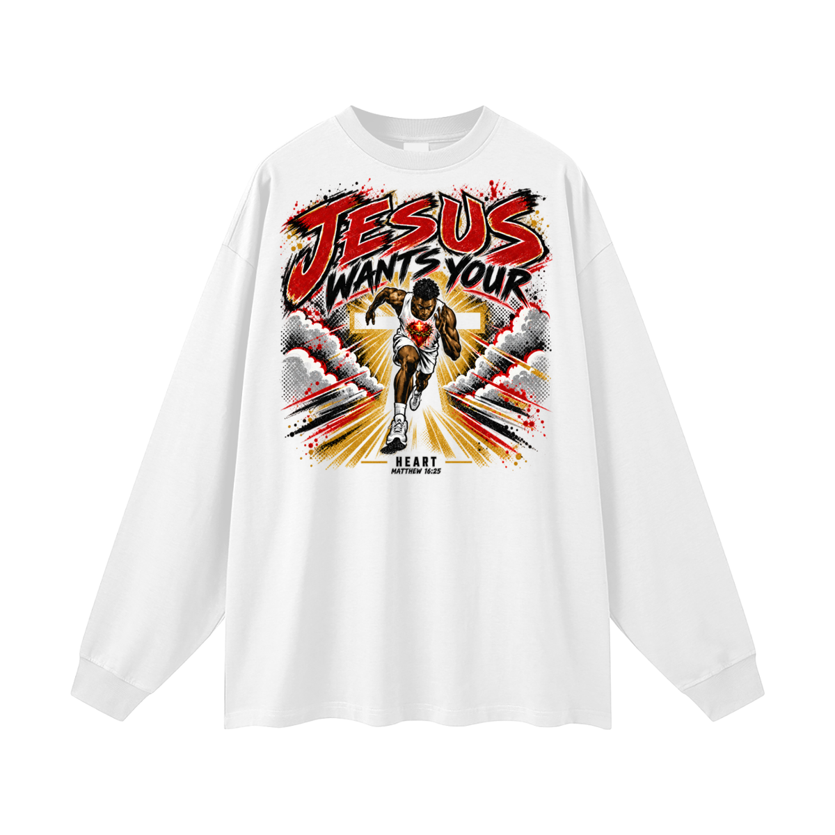 JESUS WANTS YOUR HEART MATTEW 16:25 Long Sleeve T-Shirt