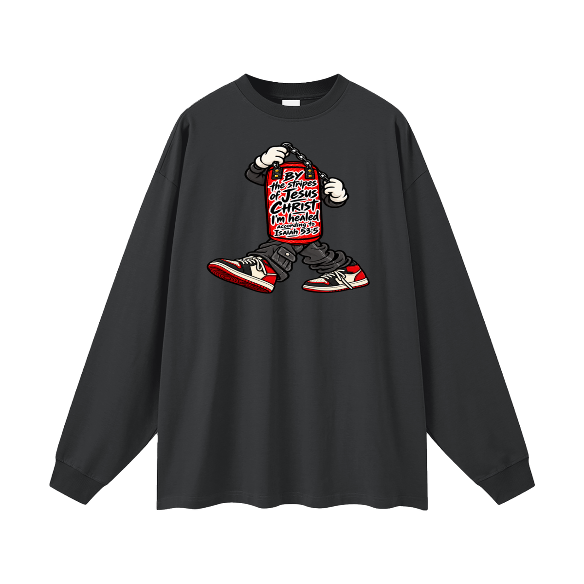 BY the stripes of Jesus CHRIST I'm heAled According to Isaiah 53:5 Long Sleeve T-Shirt