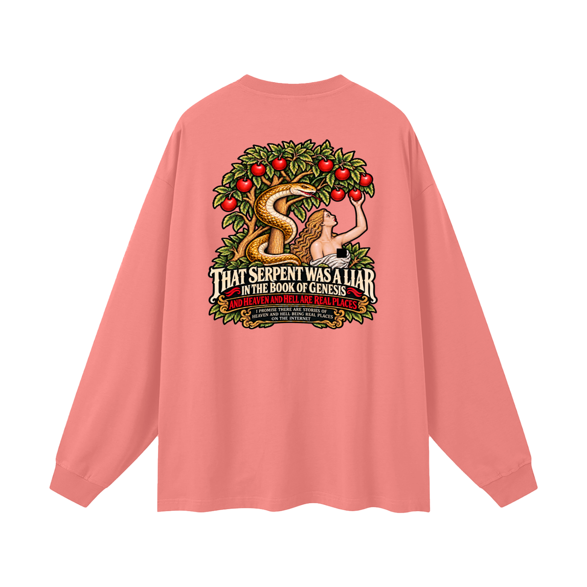 REVIVAL ARMOUR THAT SERENT WAS A LIAR IN THE BOOK OF GENESIS AND HEAVEN AND HELL ARE REAL PLACES I PROMISE THESE ARE STORIES OF HEAVEN AND HELL BEING REAL PLACES ON THE INTERNET Long Sleeve T-Shirt