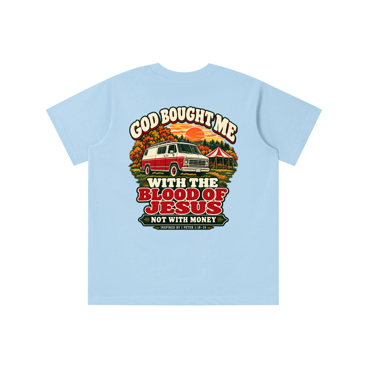 GOD BOUGHT ME WITH THE BLOOD OF JESUS NOT WITH MONEY - INSPIRED BY 1 PETER 1:18-19 - youth T-shirt