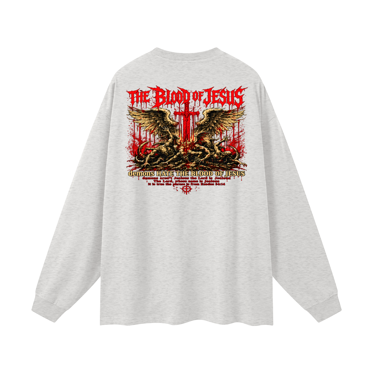 THE LORD'S NAME IS Jealous The phrase is from Exodus 34:14 Long Sleeve T-Shirt
