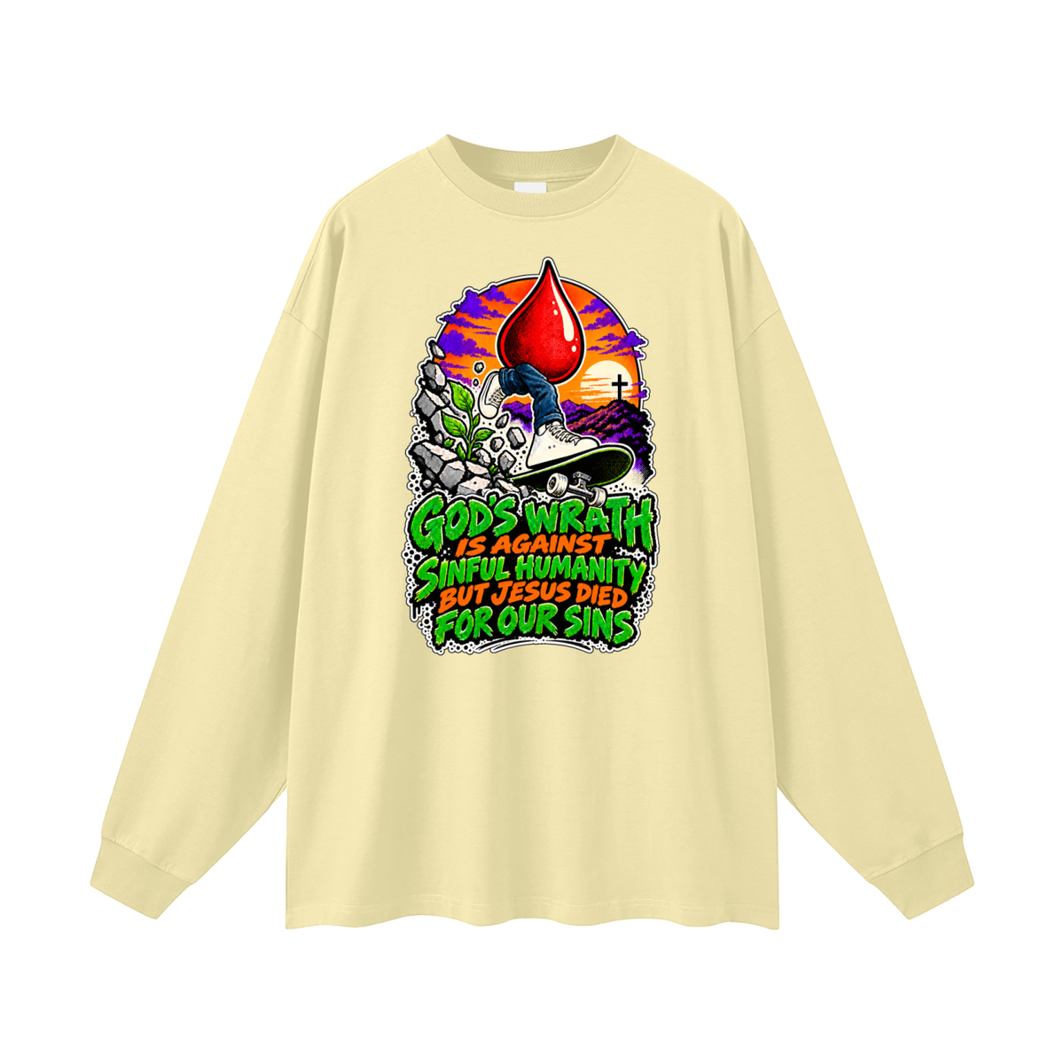 GOD'S WRATH IS AGAINST SINFUL HUMANITY BUT JESUS DIED FOR OUR SINS Long Sleeve T-Shirt