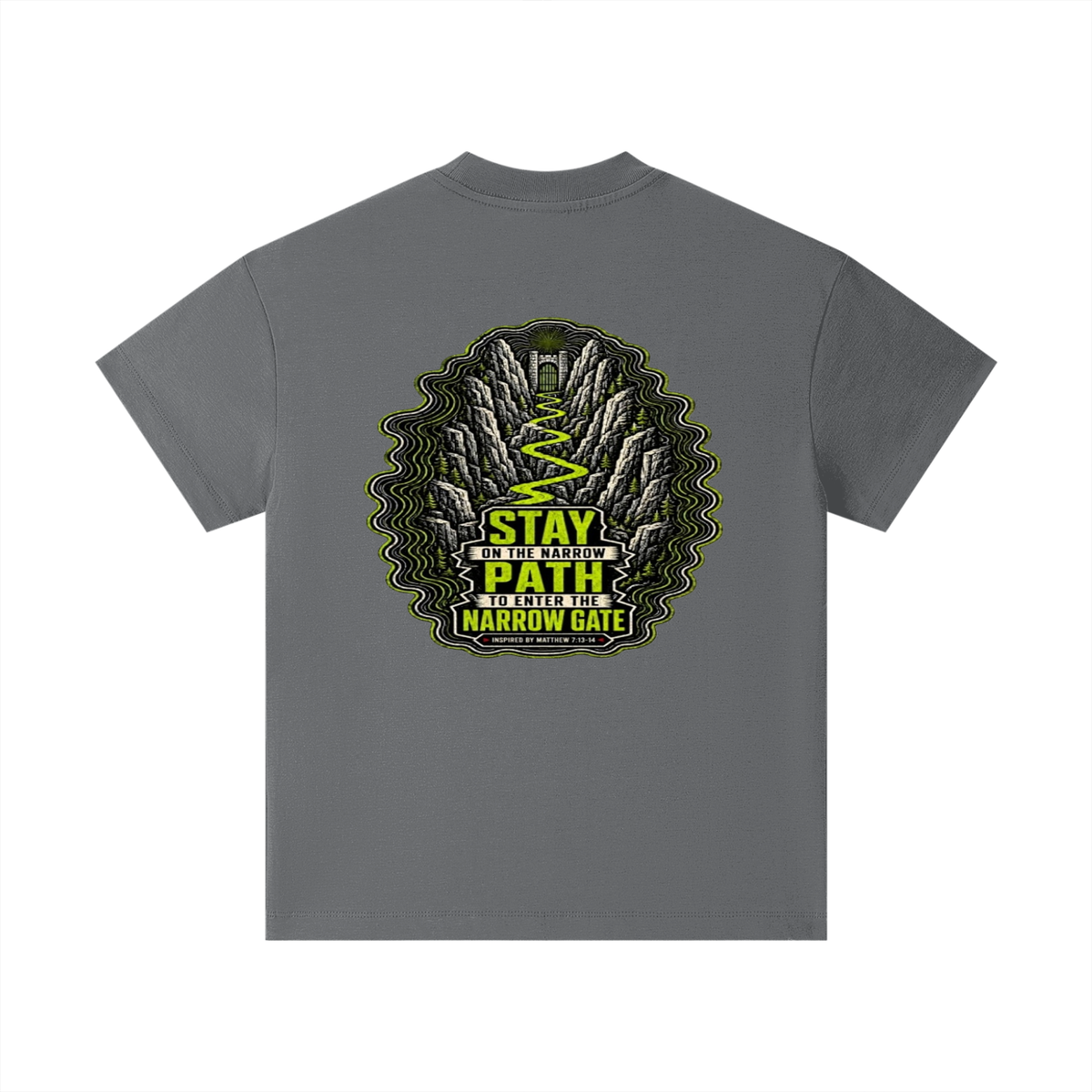 STAY ON THE NARROW PATH TO ENTER THE NARROW GATE INSPIRED BY MATTHEW 7:13-14 Kids T-Shirt