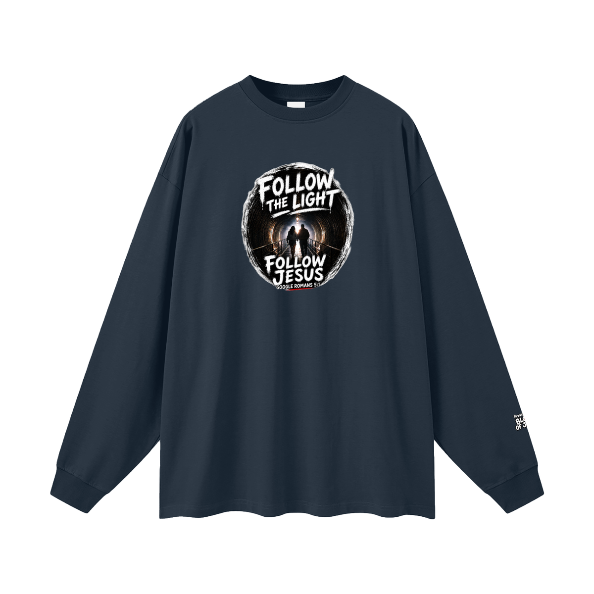 Follow the Light Follow Jesus Long Sleeve T-Shirt