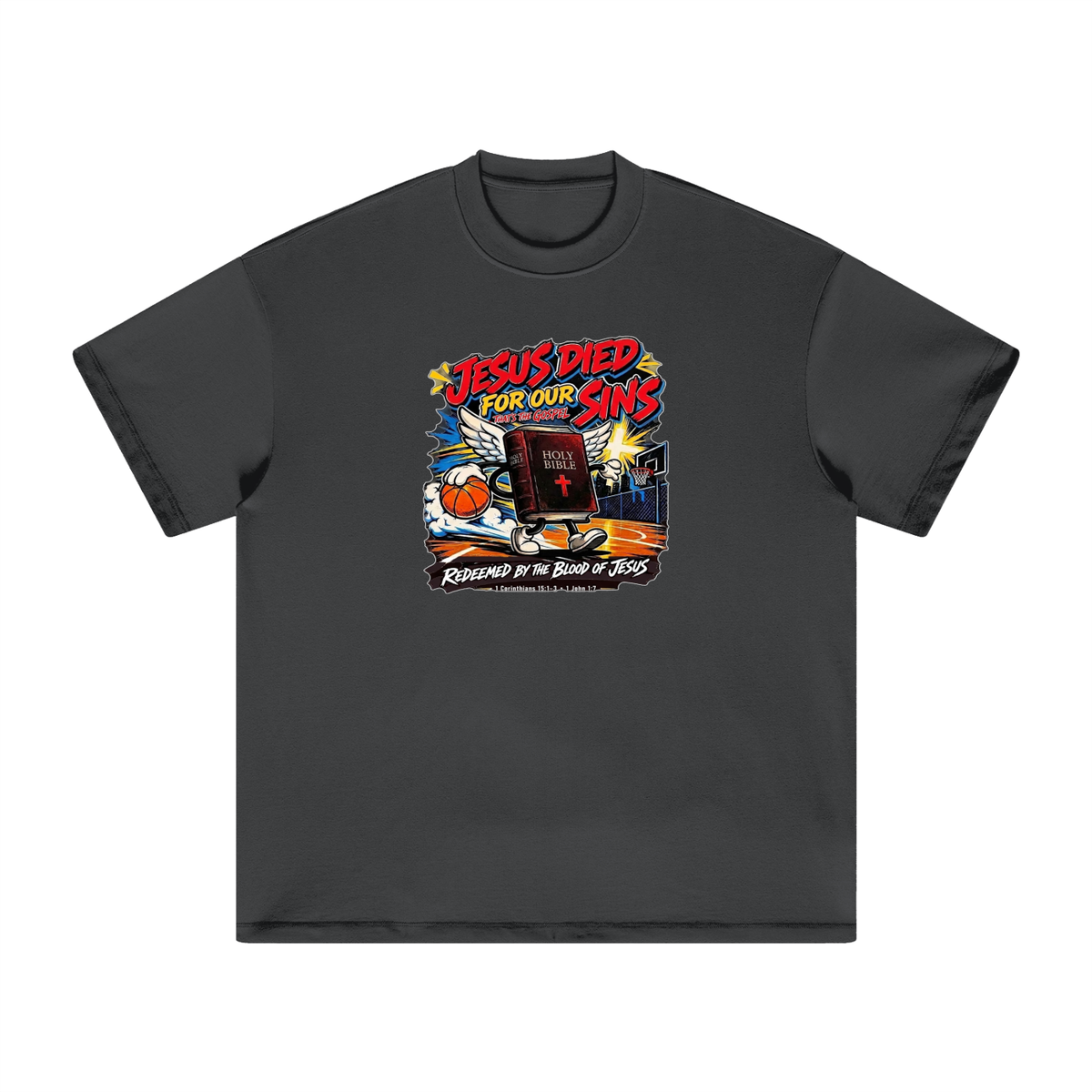 Jesus died for our sins that's the gospel redeemed by the blood of Jesus 1 Corinthians 15:1-3 . 1 John 1:7 T-Shirt
