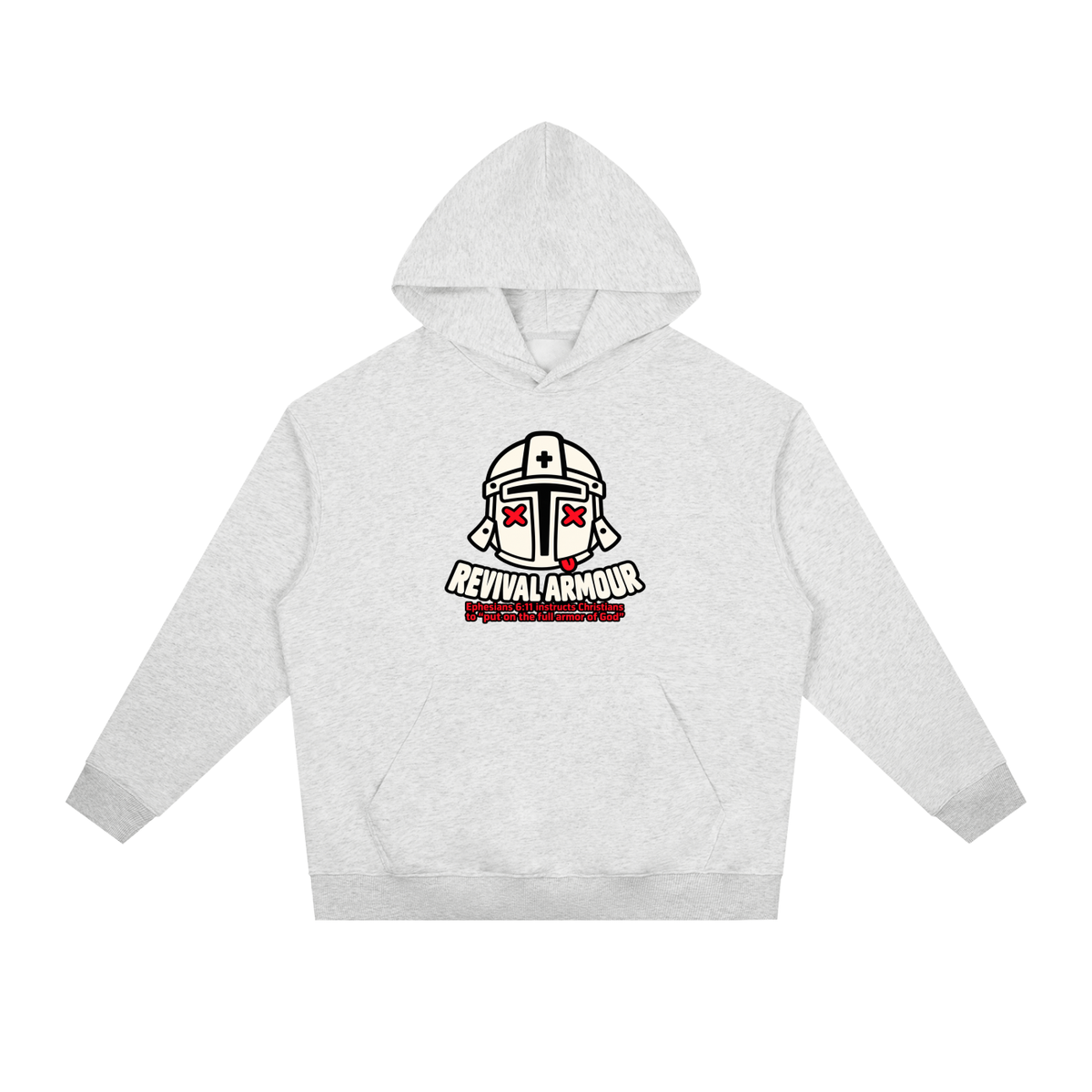 REVIVAL ARMOUR Ephesians 6:11 instructs Christians to "put on the full armor of God" Hoodie