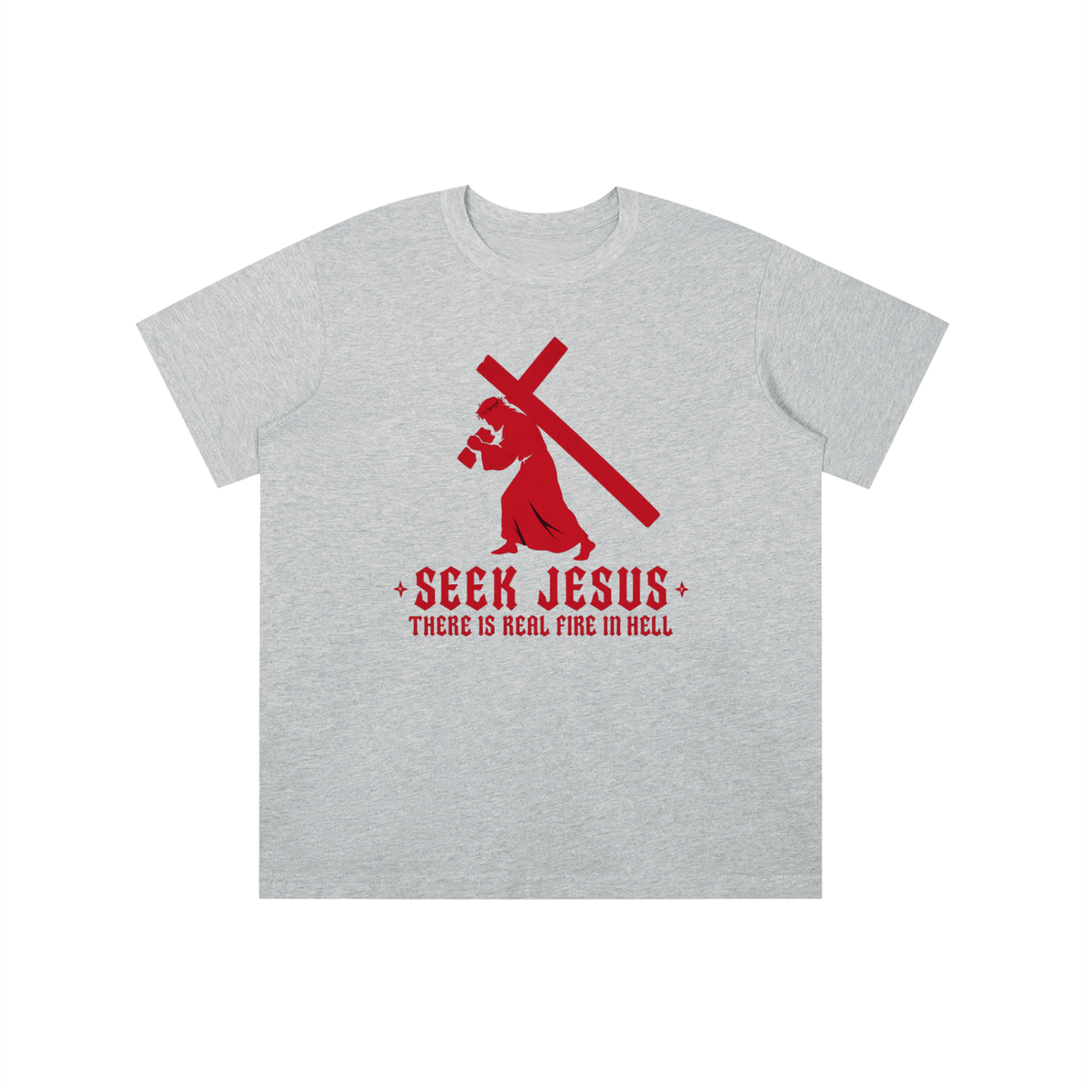 SEEK JESUS THERE IS REAL FIRE IN HELL youth T-shirt