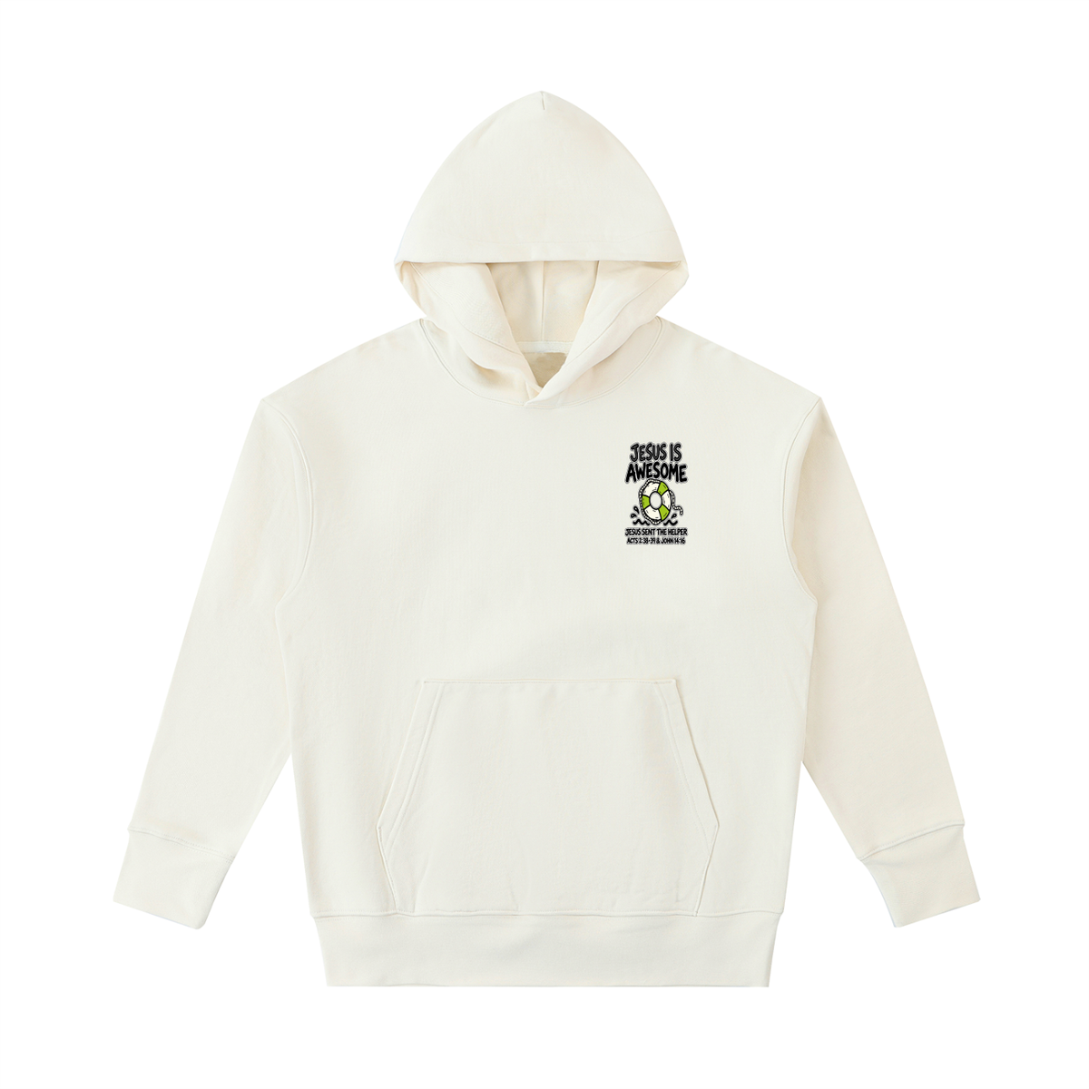 JESUS IS AWESOME JESUS SENT THE HELPER Hoodie