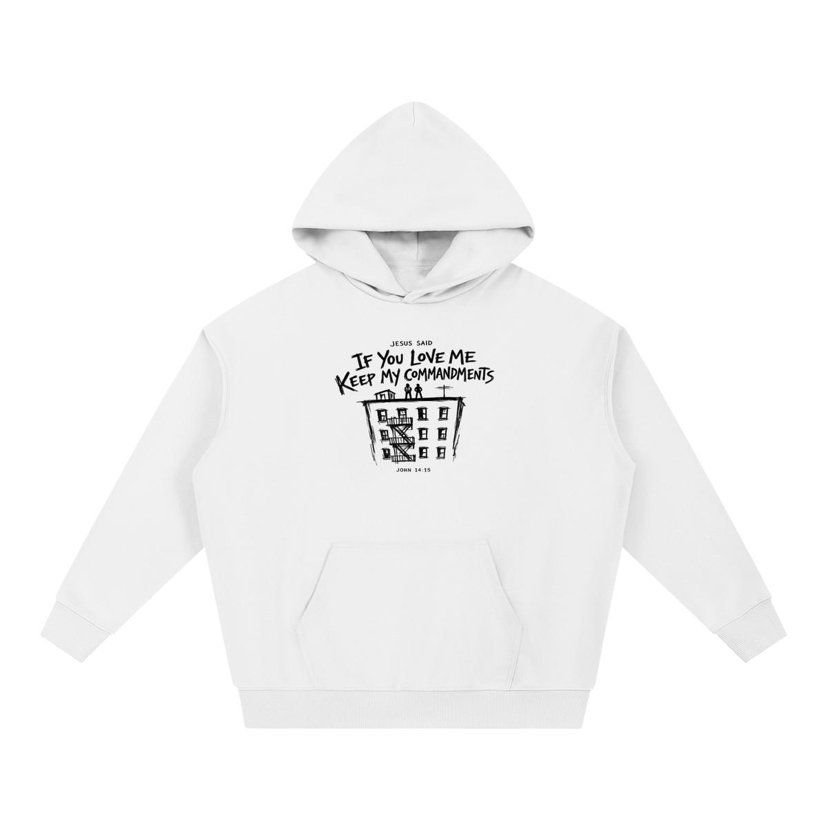 John 14:15 NIV Hoodie