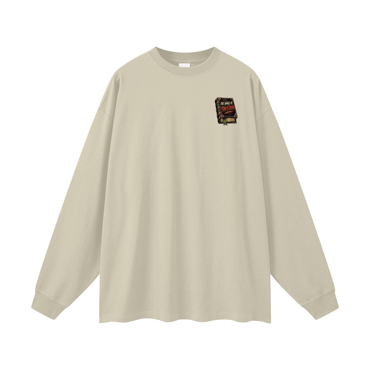 THE WAGE OF SIN IS DEATH REVIVAL ARMOUR I SHOULDN'T NEGLECT GOING TO CHURCH. ACCORDING TO HEBREWS 10:25-26 Long Sleeve T-Shirt
