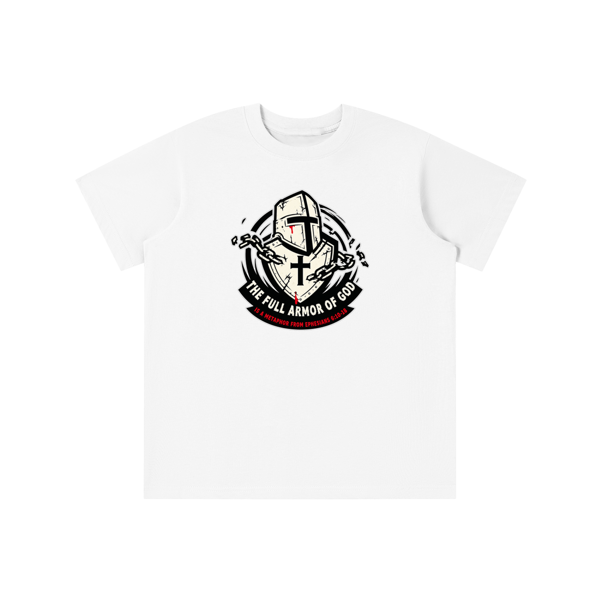 THE FULL ARMOR OF GOD IS A METAPHOR FROM EPHESIANS 6:10-18 youth T-shirt