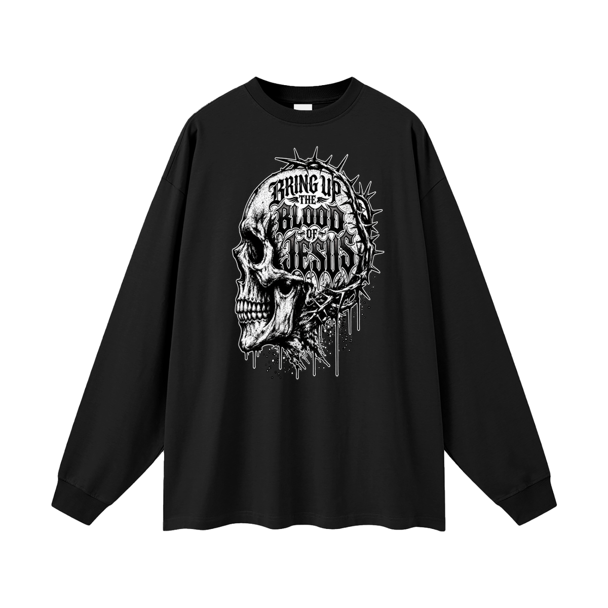 BRING UP THE BLOOD OF JESUS Long Sleeve T-Shirt