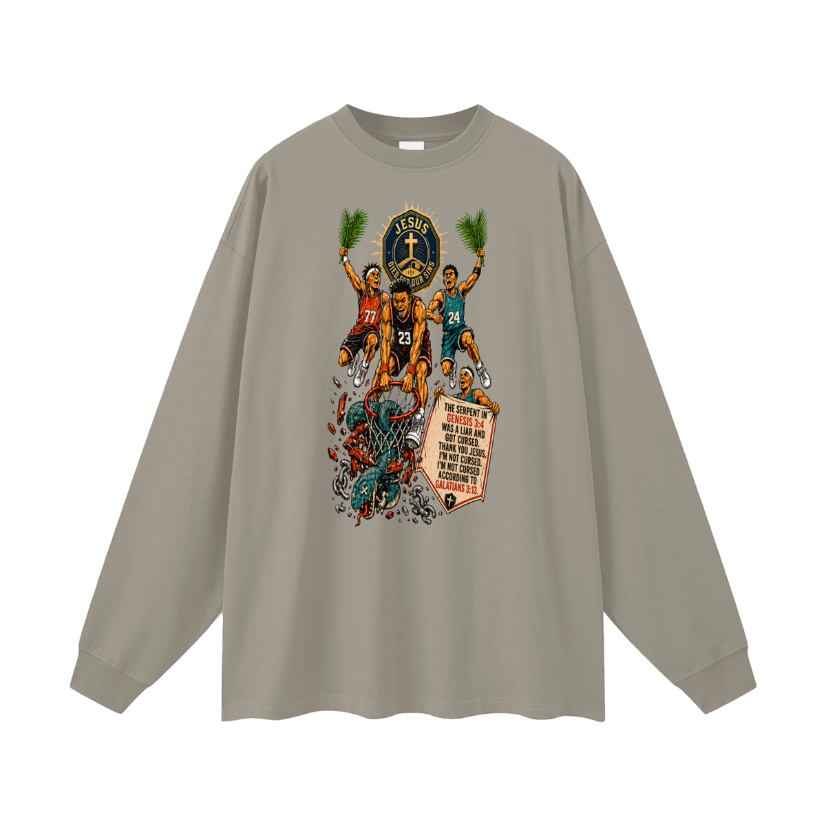 THE SERPENT IN GENESIS 3:4 WAS A LIAR AND GOT CURSED. THANK YOU JESUS. I'M NOT CURSED. I'M NOT CURSED ACCORDING TO GALATIANS 3:13. Long Sleeve T-Shirt