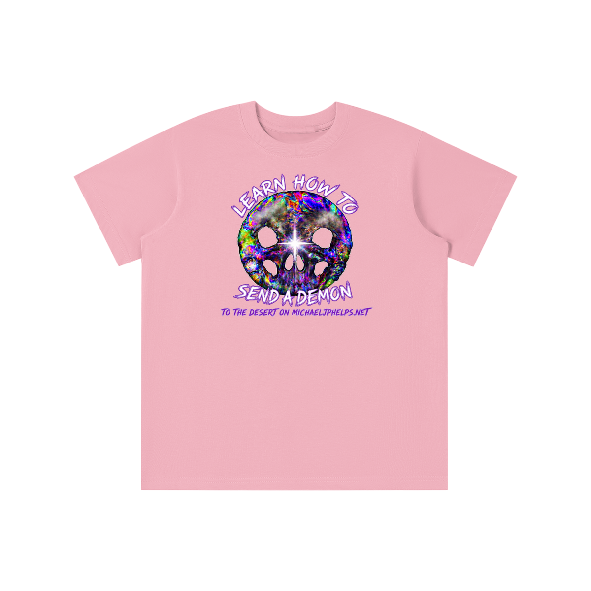 LEARN HOW TO SEND A DEMON TO THE DESERT ON MICHAELJPHELPS.NET youth T-shirt