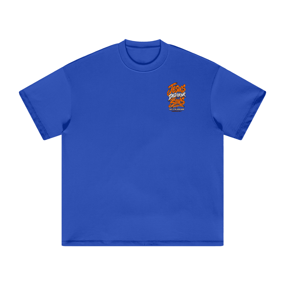 JESUS DIED FOR FOR OUR SINS THAT'S THE GOOD NEWS 1 CORTHIANS 15:1-4 JESUS SAVES THE BLOOD PAID IT ALL T-Shirt