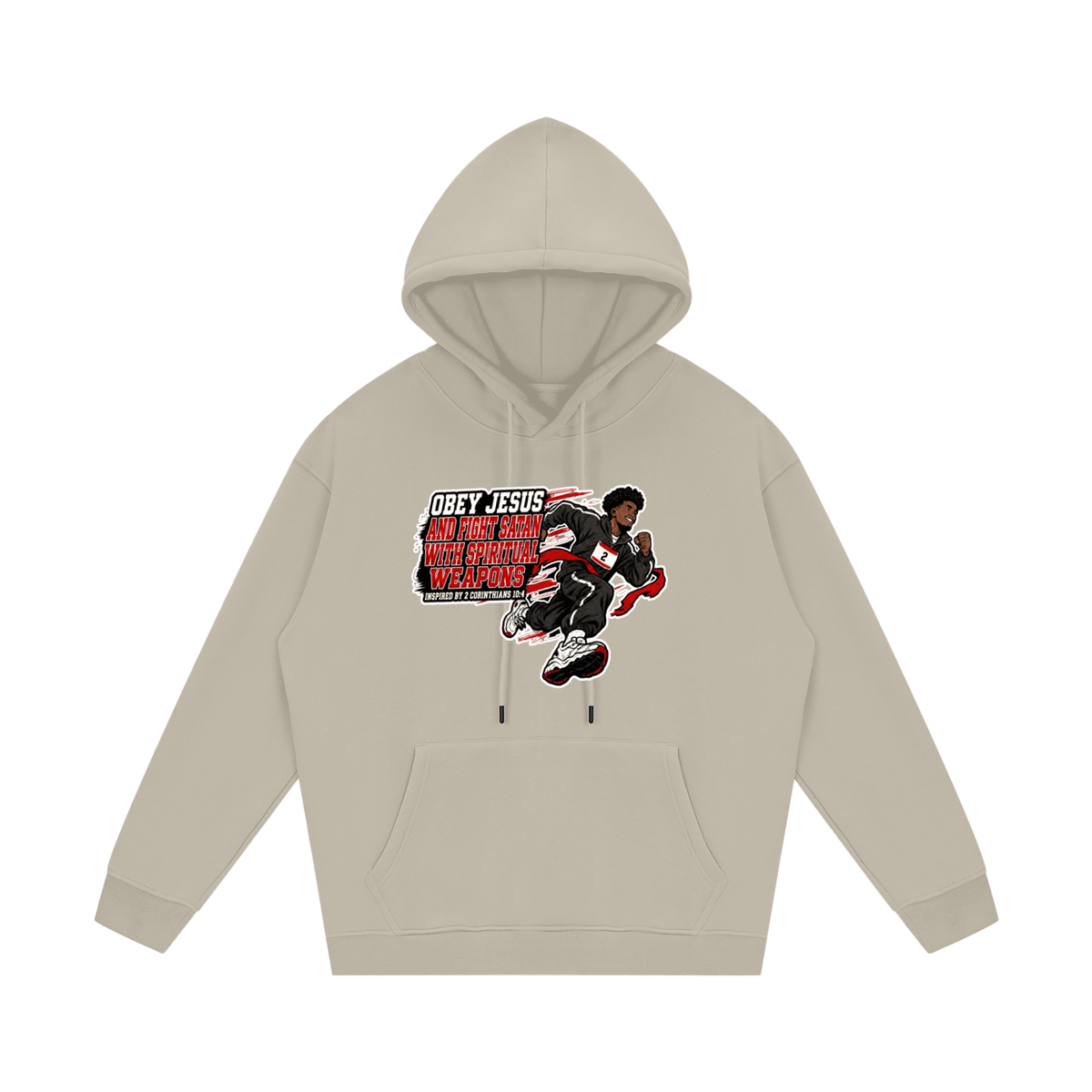 OBEY JESUS AND FIGHT SATAN WITH SPIRITUAL WEAPONS INSPIRED BY 2 CORINTHIANS 10:4 Hoodie