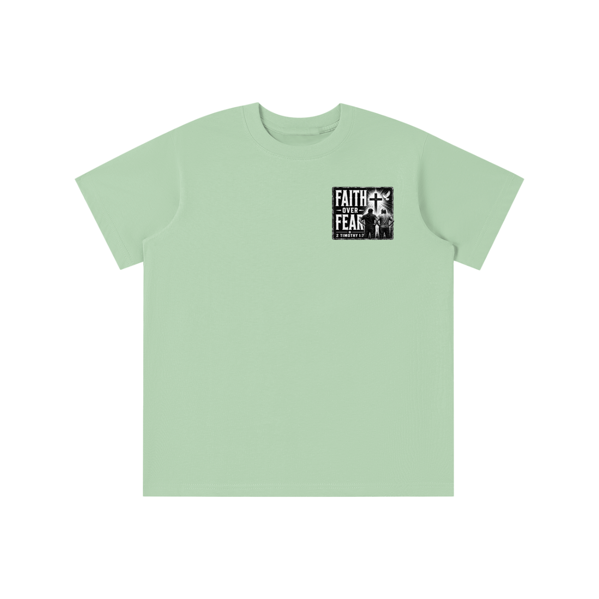FAITH OVER FEAR + 2 TIMOTHY 1:7 youth T-shirt