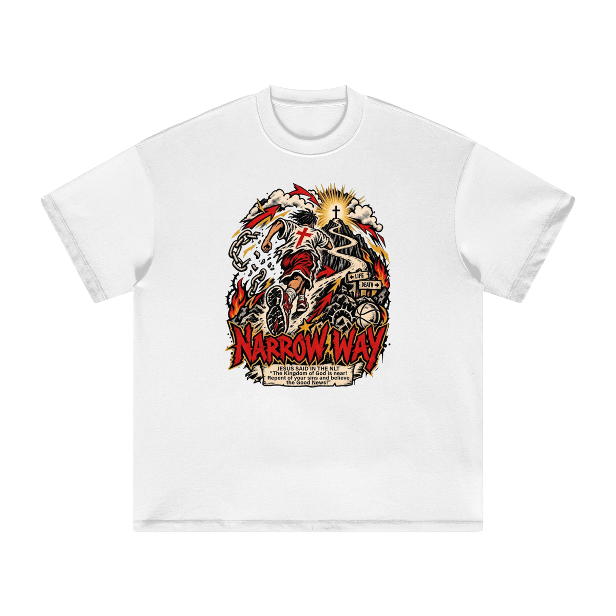 NARROW WAY JESUS SAID IN NLT "The kingdom of God is near! Repent of your sins and believe the Good News!" T-Shirt