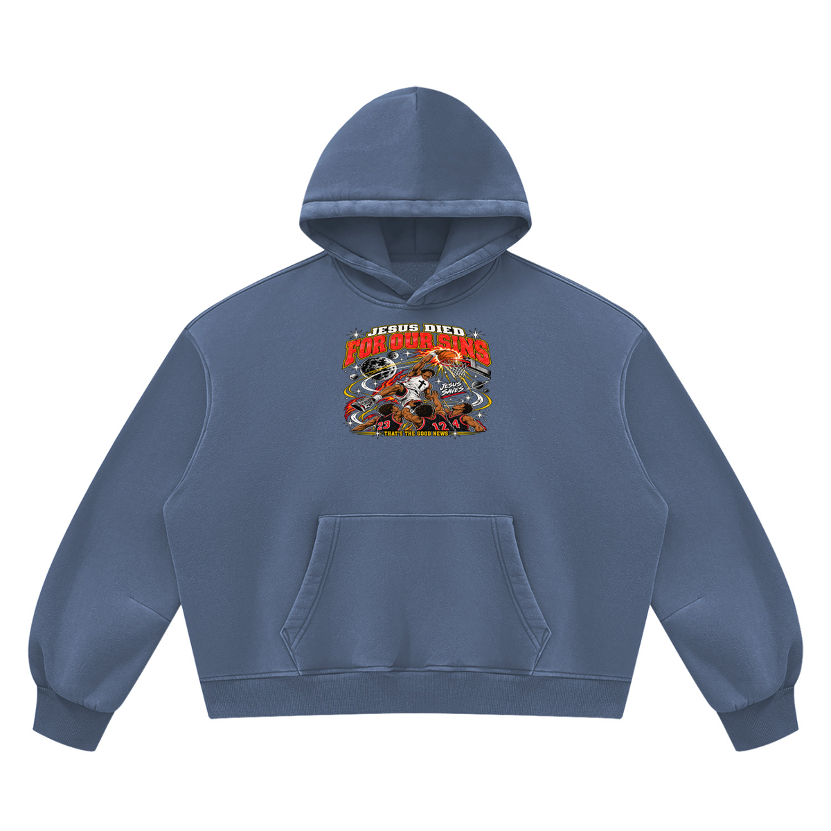 JESUS DIED FOR OUR SINS THAT'S THE GOOD NEWS Hoodie