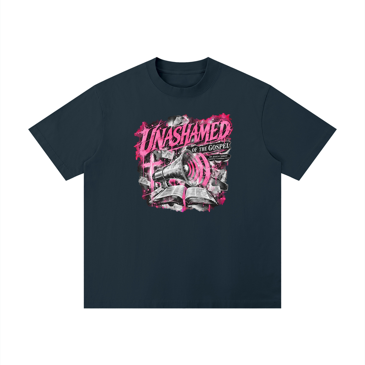 UNASHAMED OF THE GOSPEL OF JESUS CHIRST Inspired by 1 Corinthians 15:1-4 T-Shirt