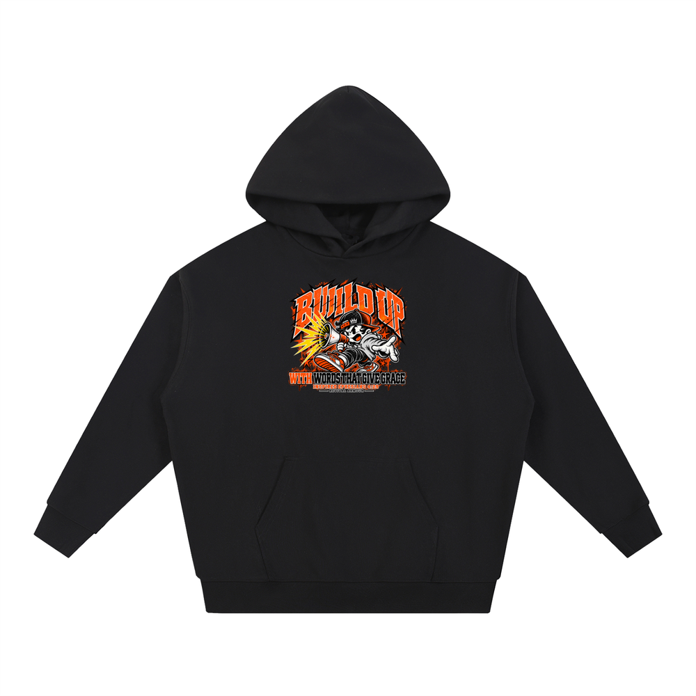 BUILD UP WITH WORDS THAT GIVE GRACE INSPIRED BY EPHESIANS 4:29 Hoodie