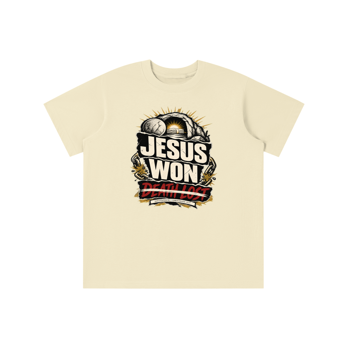 JESUS WON DEATH LOST INFLUENCED BY 1 CORINTHIANS 15:57 youth T-shirt