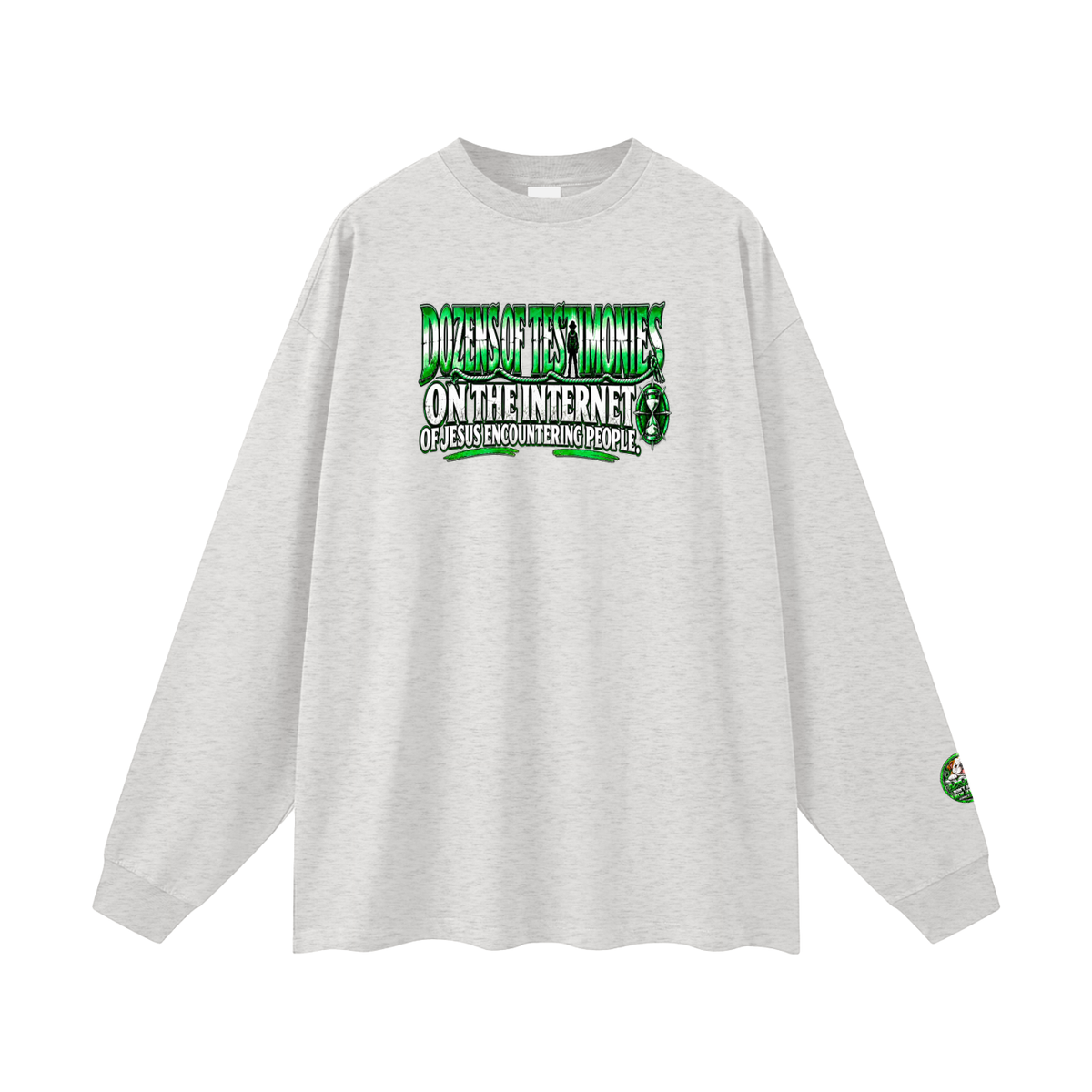 DOZENS OF TESTIMONIES ON THE INTERNET OF JESUS ENCOUNTERING PEOPLE. Long Sleeve T-Shirt